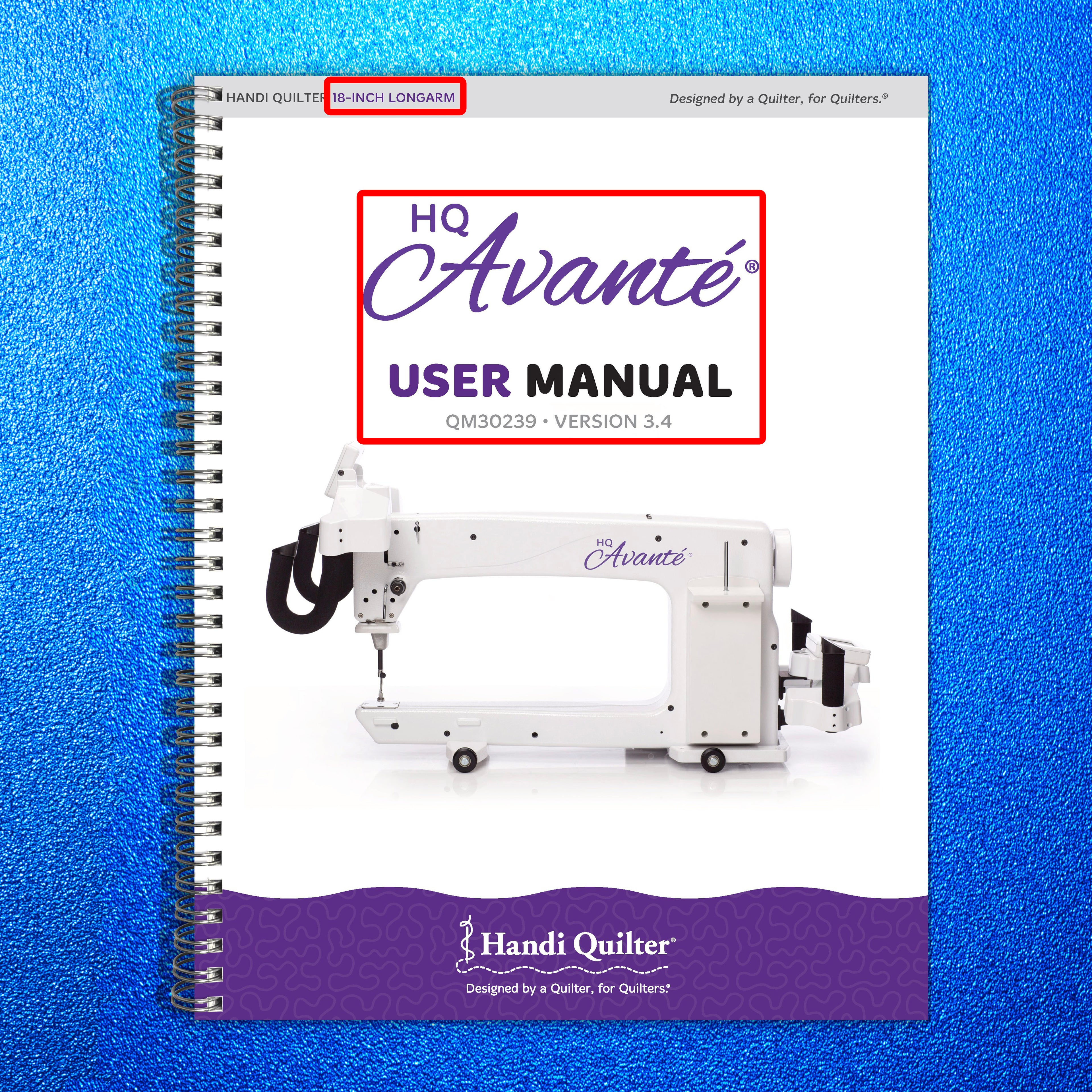 HANDI QUILTER HQ Avante v3.4 User Manual - WIRE BOUND - TOUGH COVERS