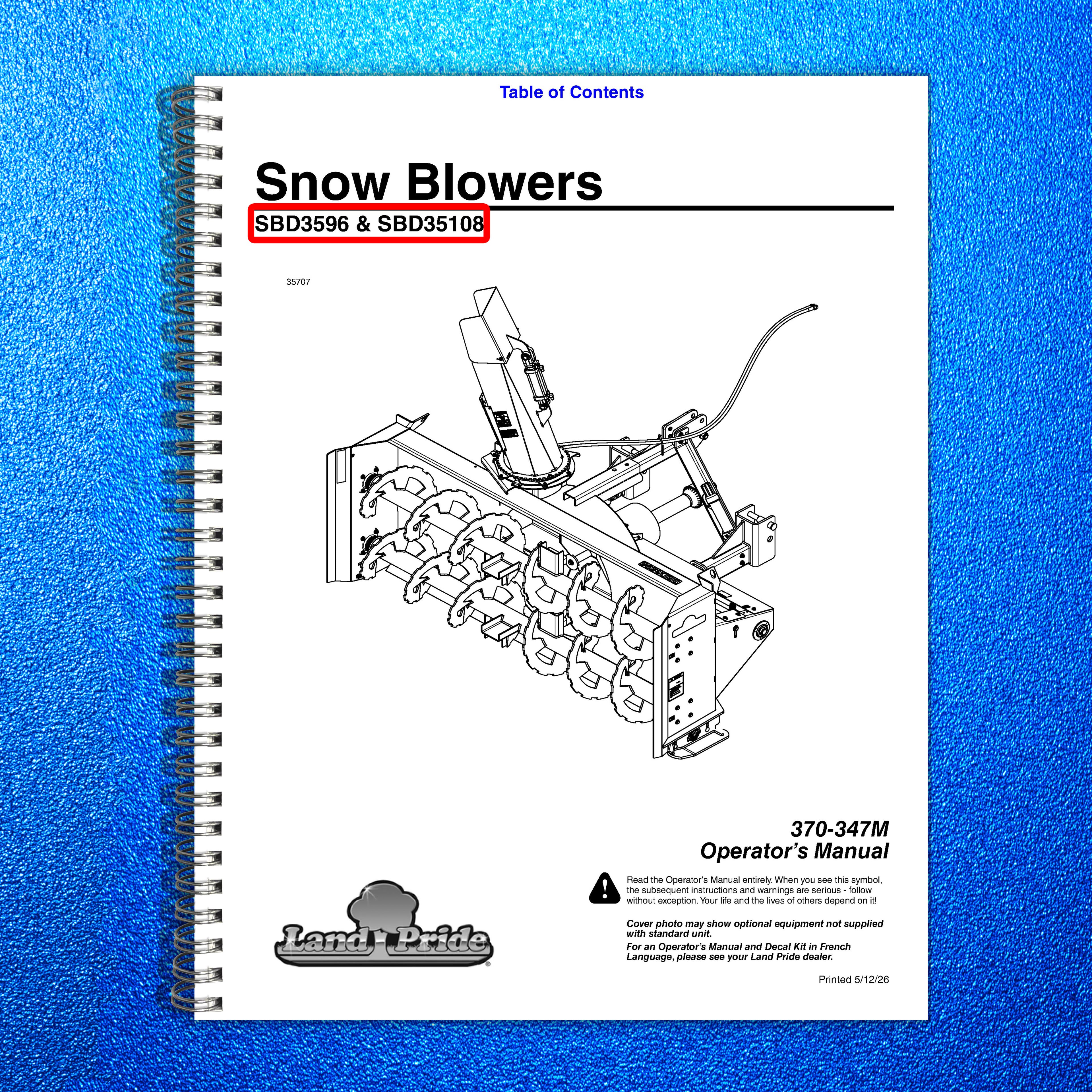 LAND PRIDE SBD3596 Series Snow Blowers Operators Manual - WIRE BOUND - COVERS