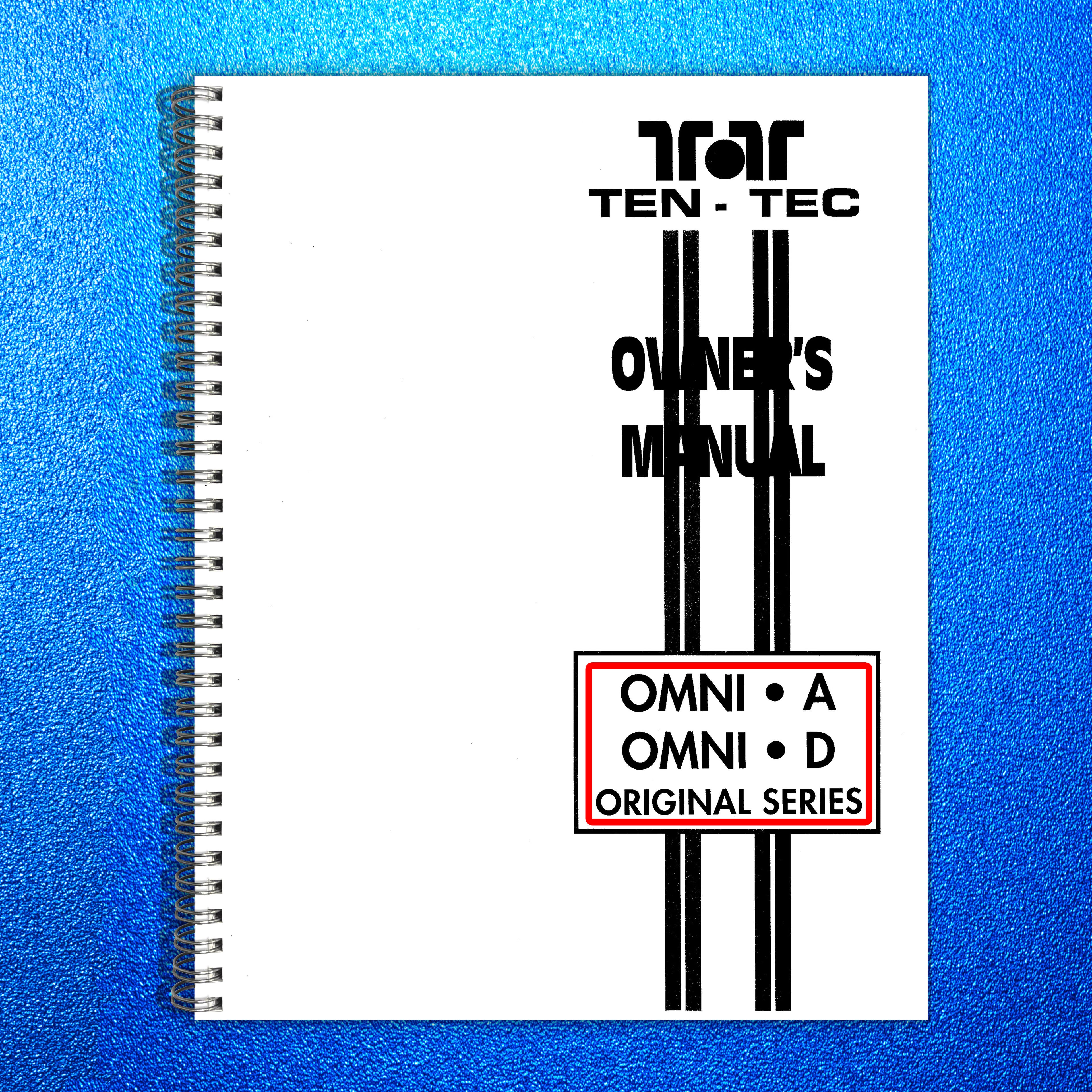 TEN TEC Omni A 545 Omni D_546 Original Series Owners Manual - WIRE BOUND