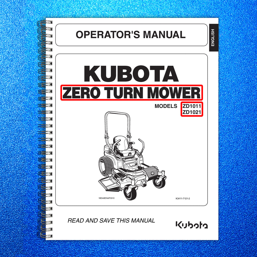 KUBOTA ZD1011 ZD1021 ZERO TURN MOWER OPERATORS MANUAL - STEEL WIRE BOUND, COVERS