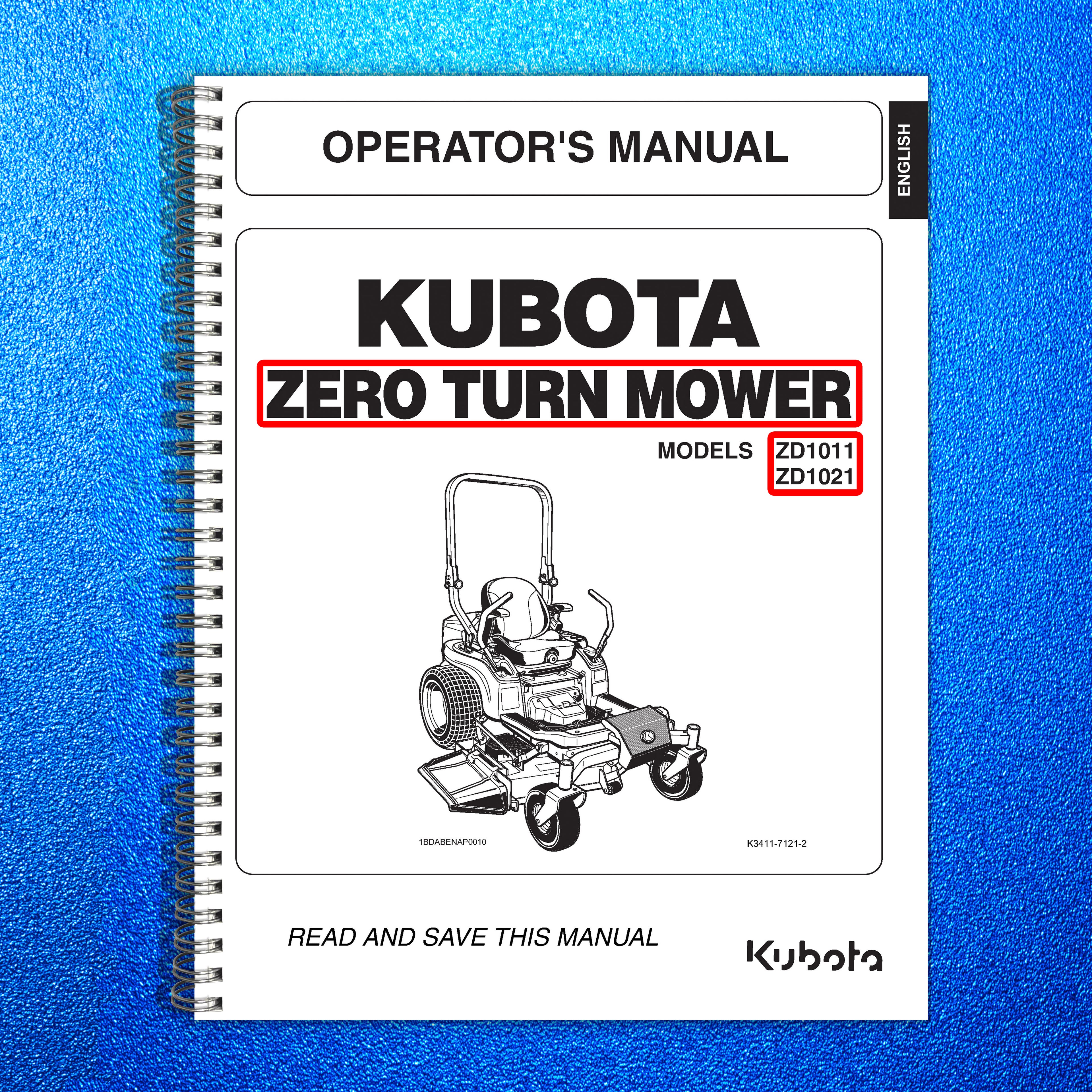 KUBOTA ZD1011 ZD1021 ZERO TURN MOWER OPERATORS MANUAL - STEEL WIRE BOUND, COVERS