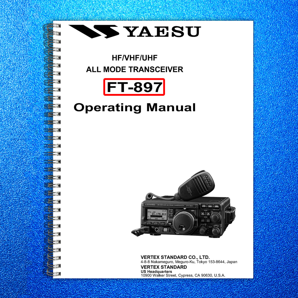 YAESU FT-897 Transceiver User Operating Manual - STEEL WIRE BOUND
