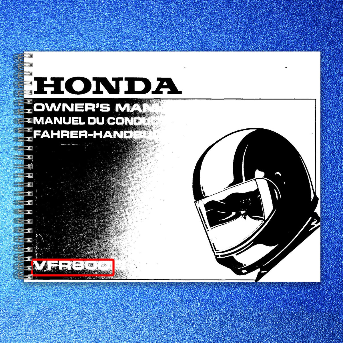 HONDA VFR800FI Owners Manual 1999 - BOUND - COVERS - XL FOLDOUT PAGES
