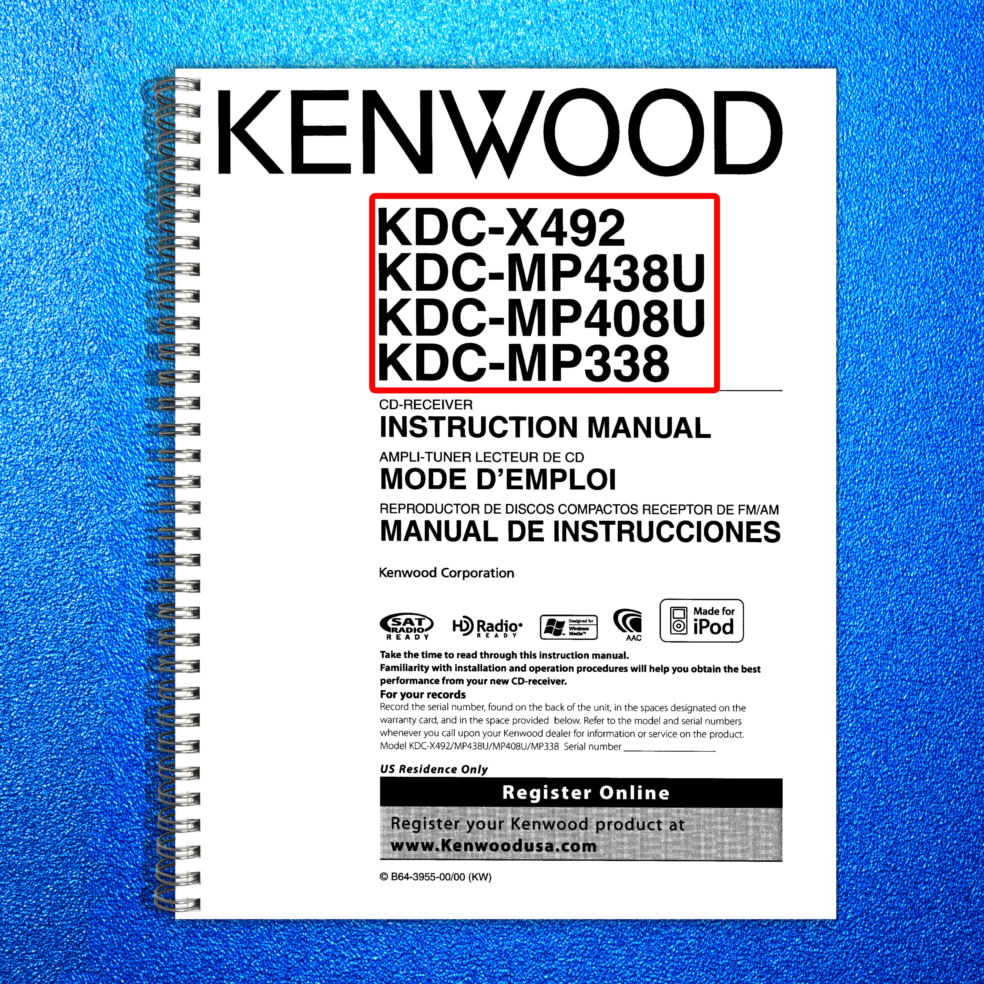 KENWOOD KDC-X492 KDC-MP438U 408U 338 CD-Receiver Instruction Manual - WIRE BOUND