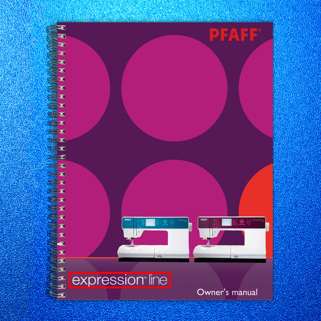 PFAFF Expression 3.2 4.2 Sewing Machine User Manual TOUGH WIRE BINDING & COVERS