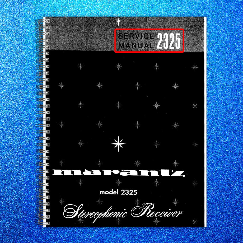 MARANTZ 2325 RECEIVER SERVICE MANUAL, WIRE BOUND, TOUGH COVERS, FOLDOUT DIAGRAMS