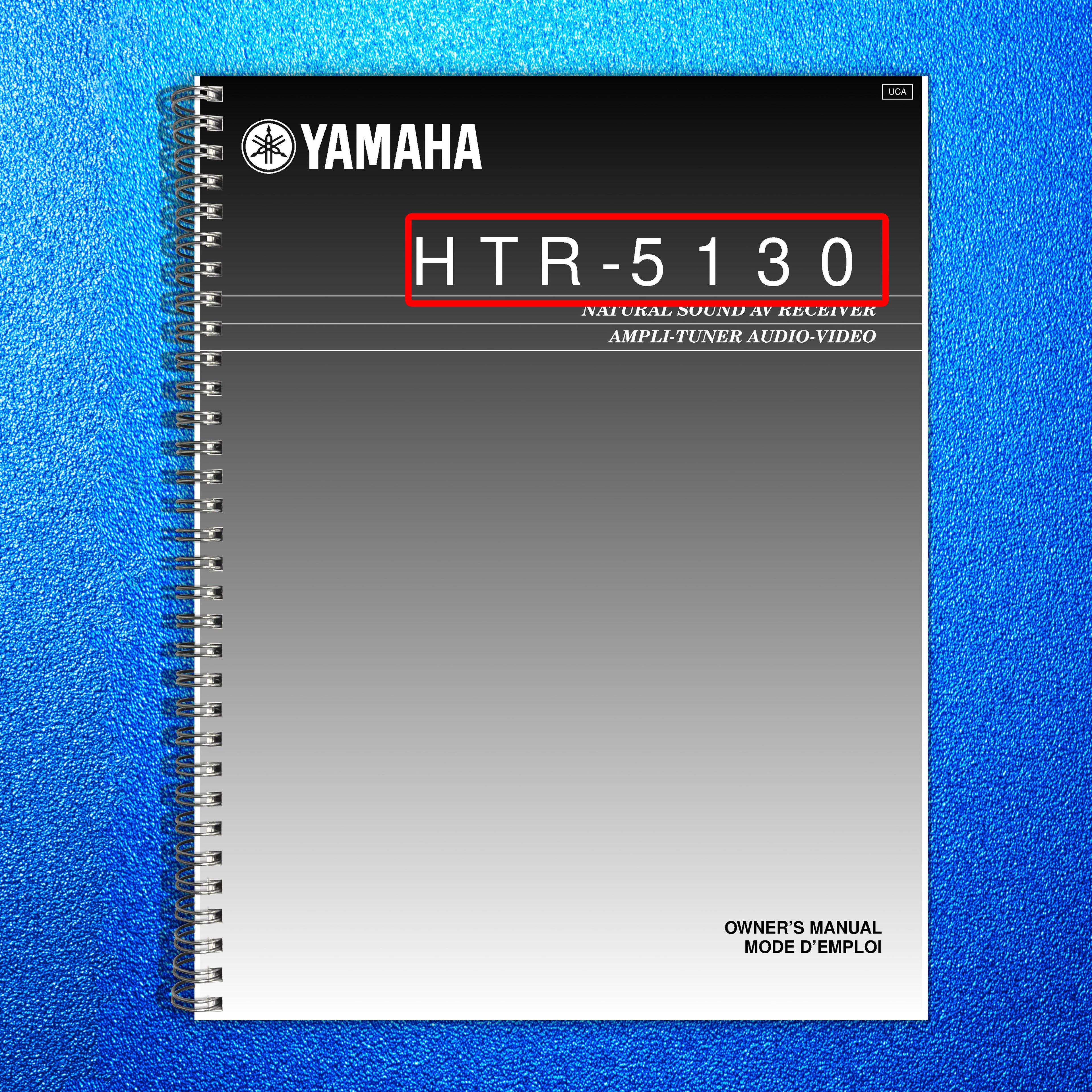 YAMAHA HTR-5130 AV Receiver Owners Manual - STEEL WIRE BOUND - PROTECTIVE COVERS