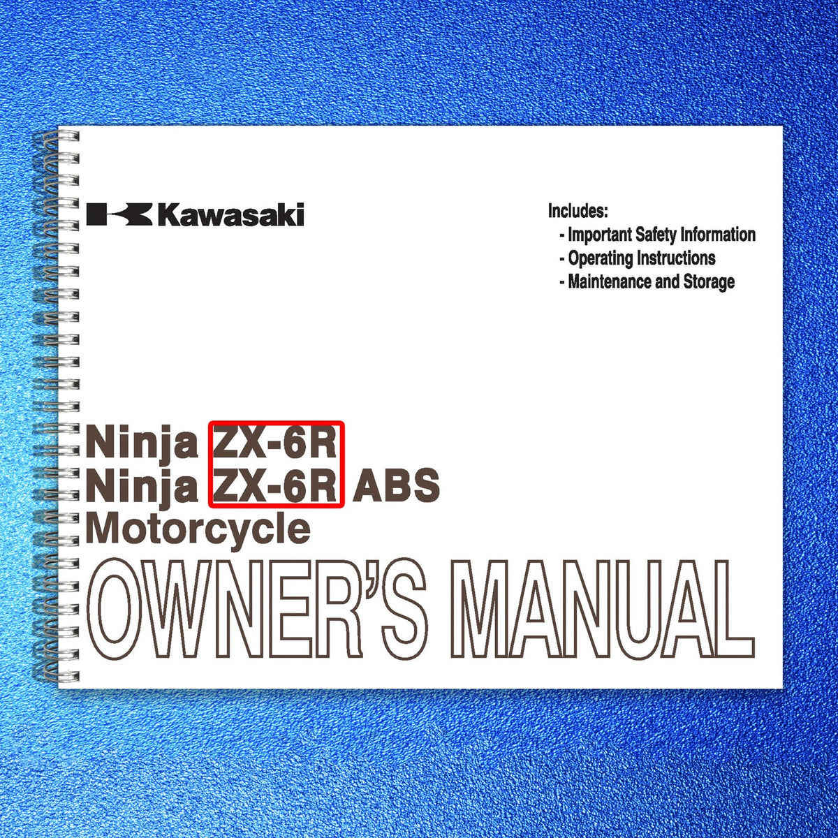 KAWASAKI Ninja ZX-6R Motorcycle Owners Manual 2013 - WIRE BOUND - TOUGH COVERS