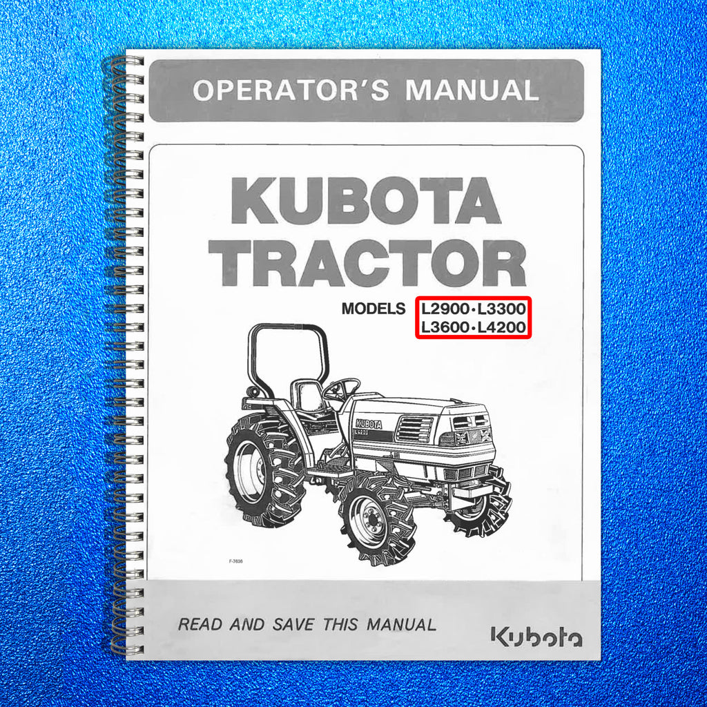 KUBOTA L2900 L3300 L3600 L4200 OPERATION MANUAL - WIRE BOUND - PROTECTIVE COVERS