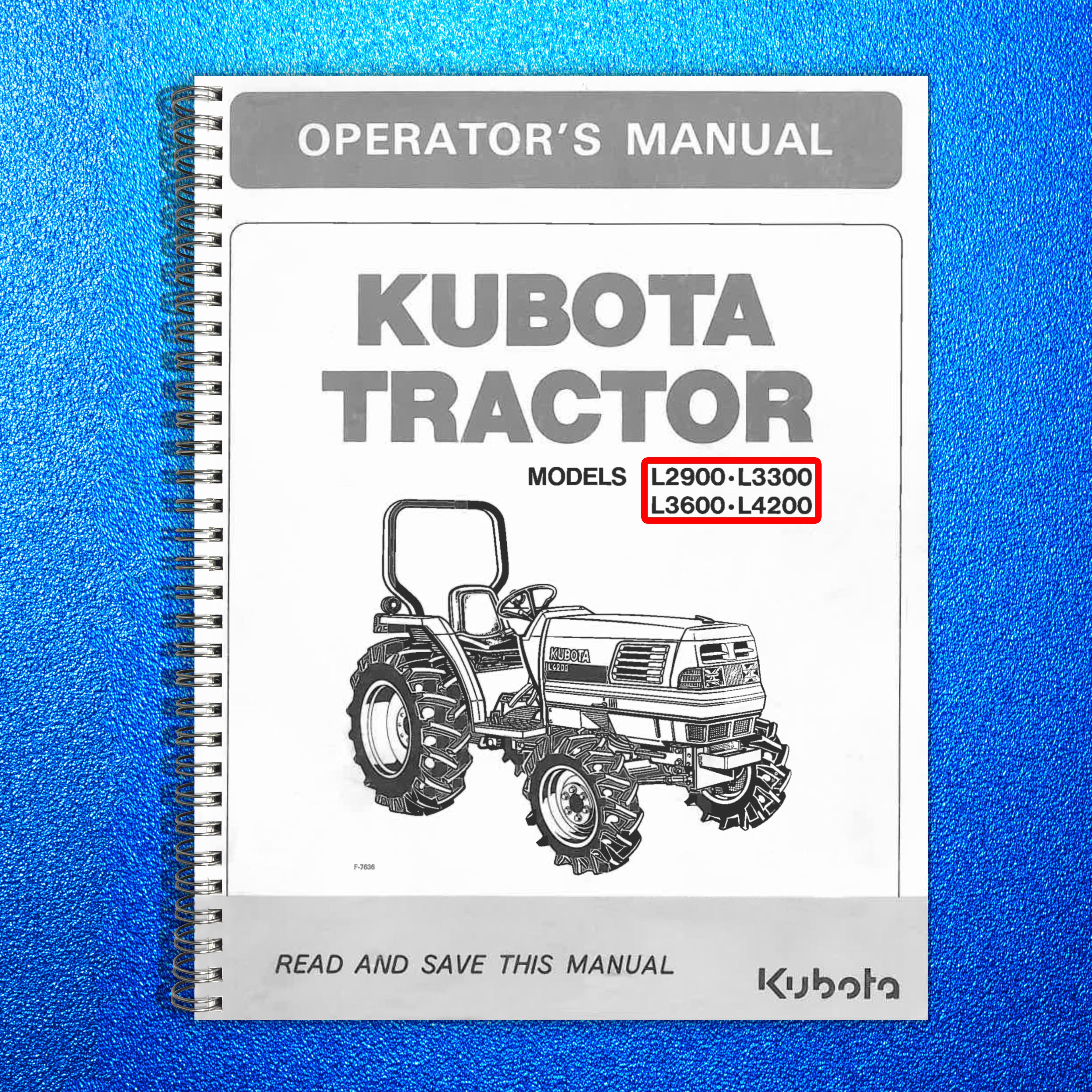 KUBOTA L2900 L3300 L3600 L4200 OPERATION MANUAL - WIRE BOUND - PROTECTIVE COVERS