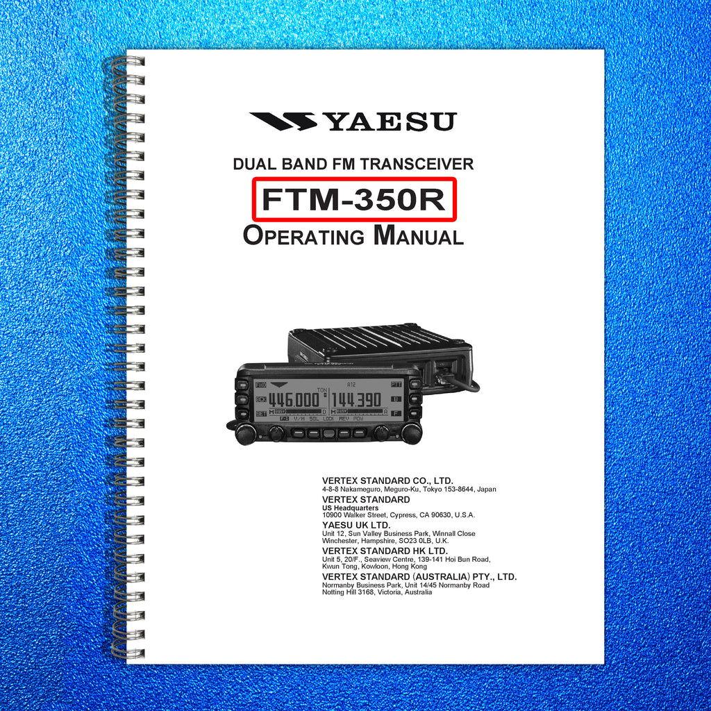 YAESU FTM-350R Transceiver User Manual - WIRE BOUND - TOUGH COVERS