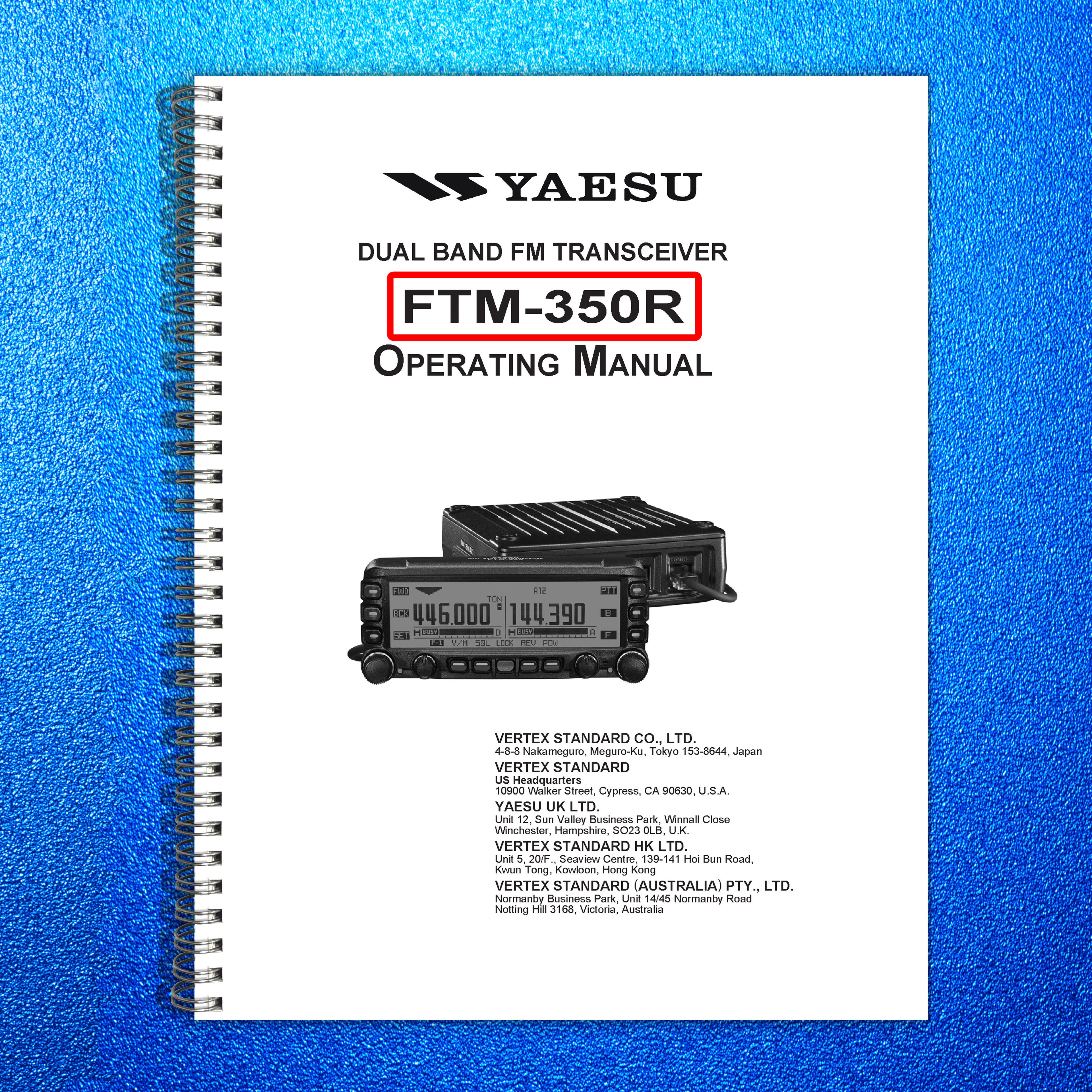 YAESU FTM-350R Transceiver User Manual - WIRE BOUND - TOUGH COVERS
