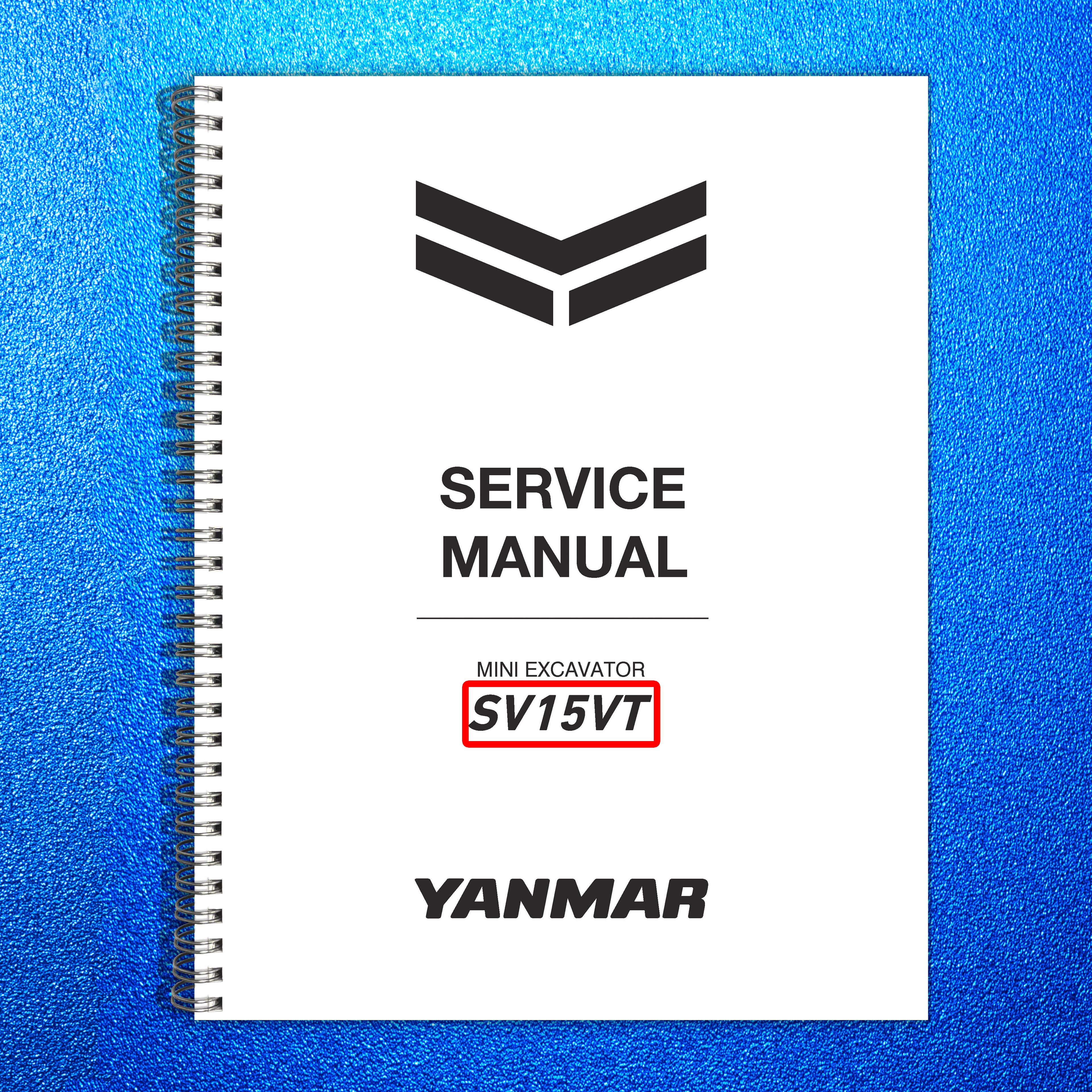 YANMAR SV15VT Excavator Service Manual - STEEL WIRE BOUND - PROTECTIVE COVERS