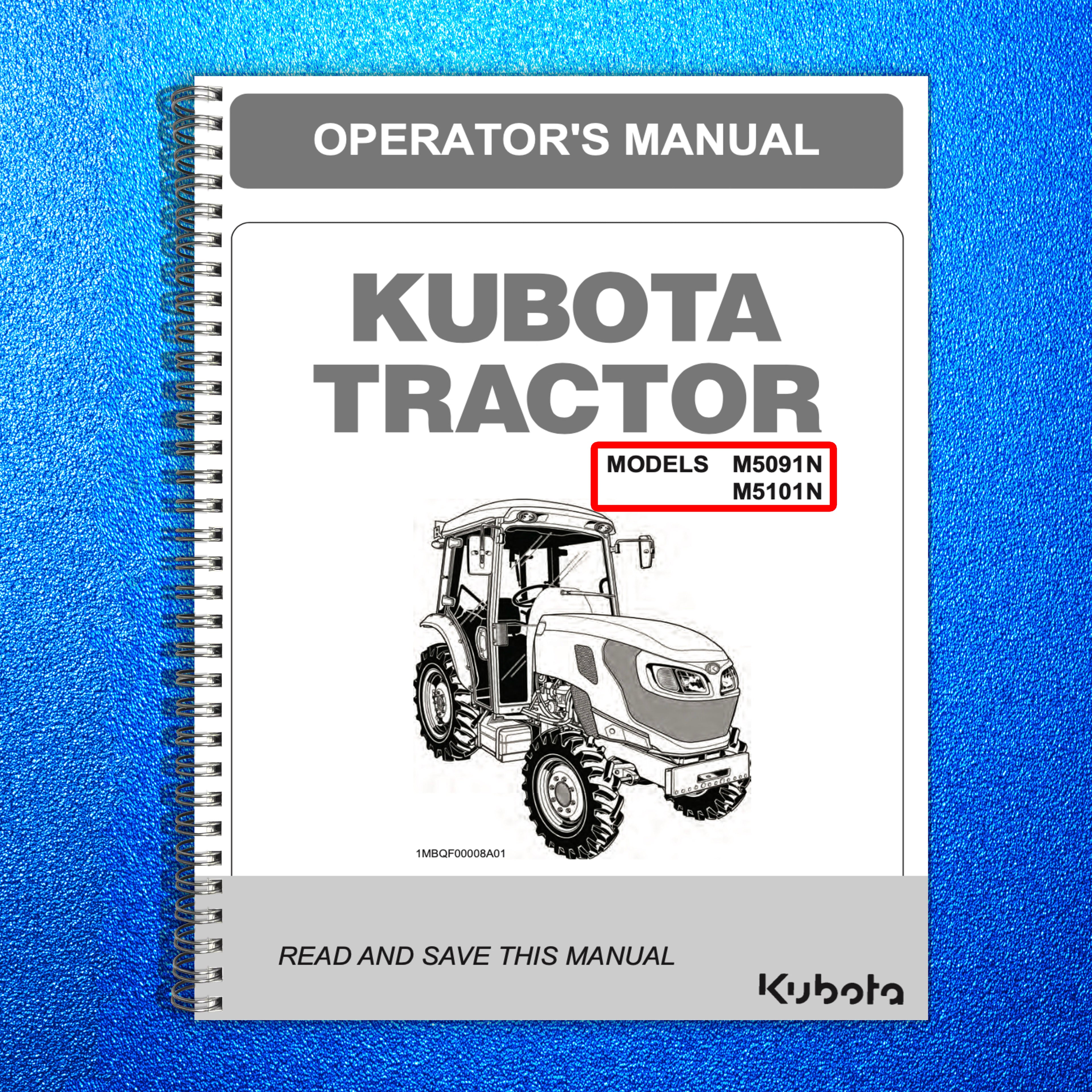 KUBOTA M5091N M5101N TRACTOR OPERATORS MANUAL - WIRE BINDING - TOUGH COVERS