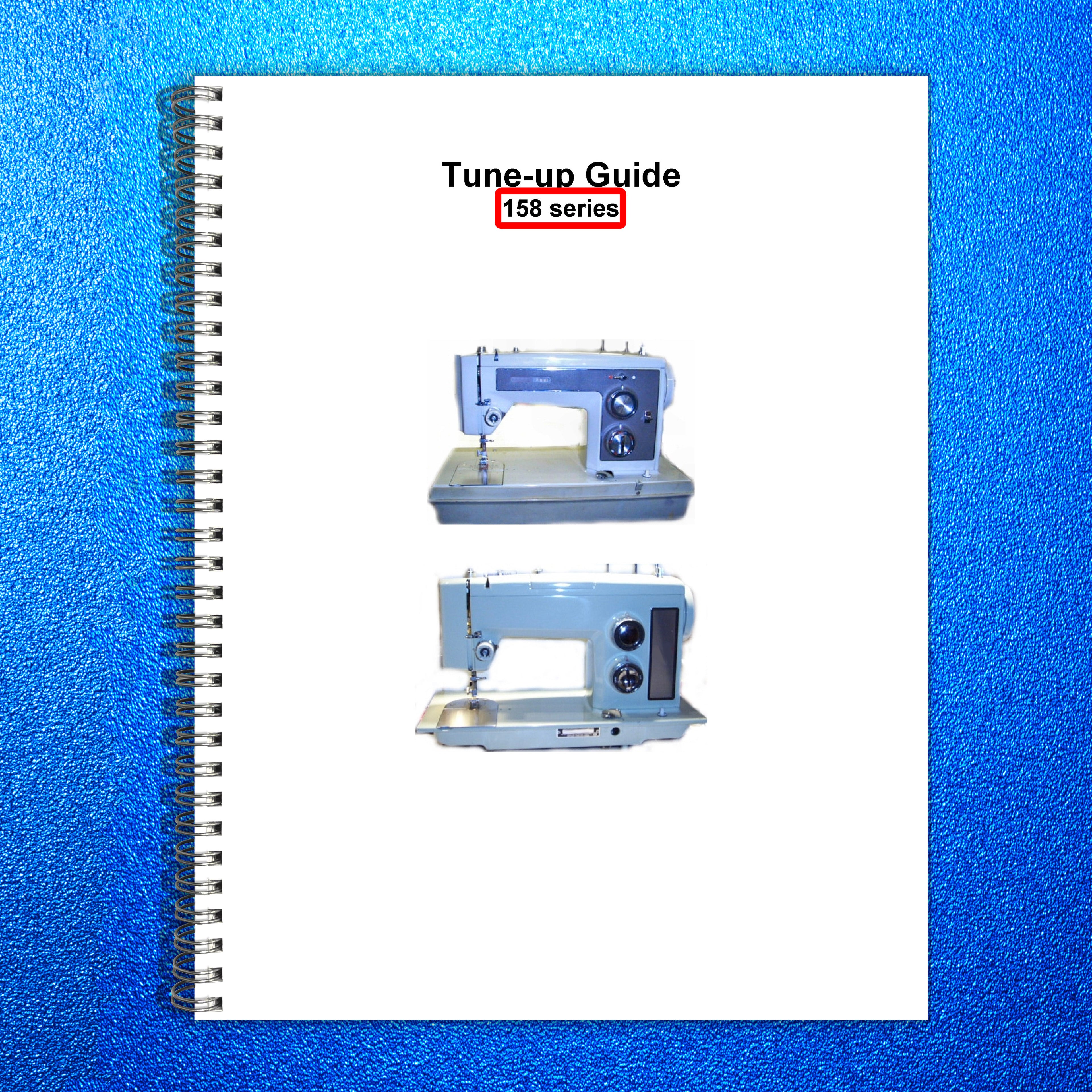 KENMORE 158 Series Sewing Machine Tune-Up Guide Manual - WIRE BOUND - COVERS
