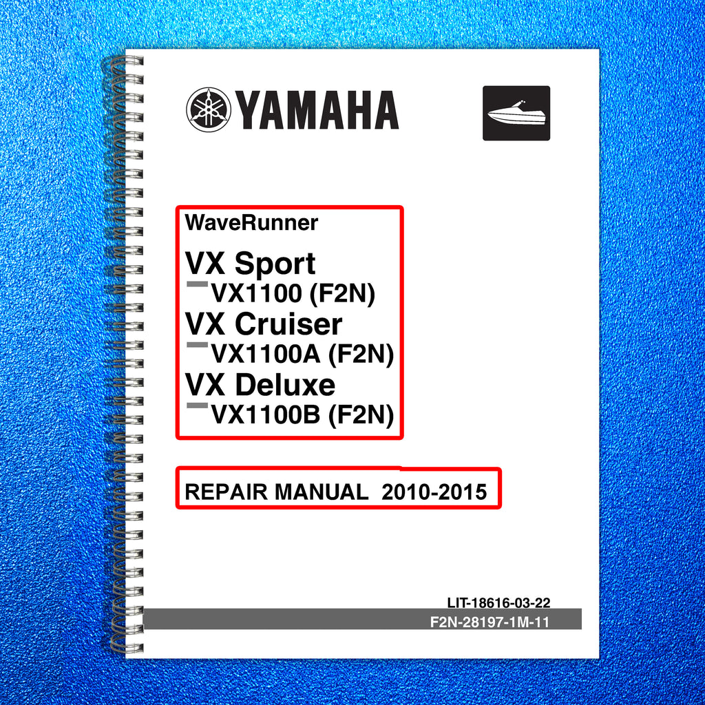 YAMAHA VX SPORT VX1100 FN2 CRUISER VX1100A VX DELUXE VX1100B REPAIR MANUAL 2010-