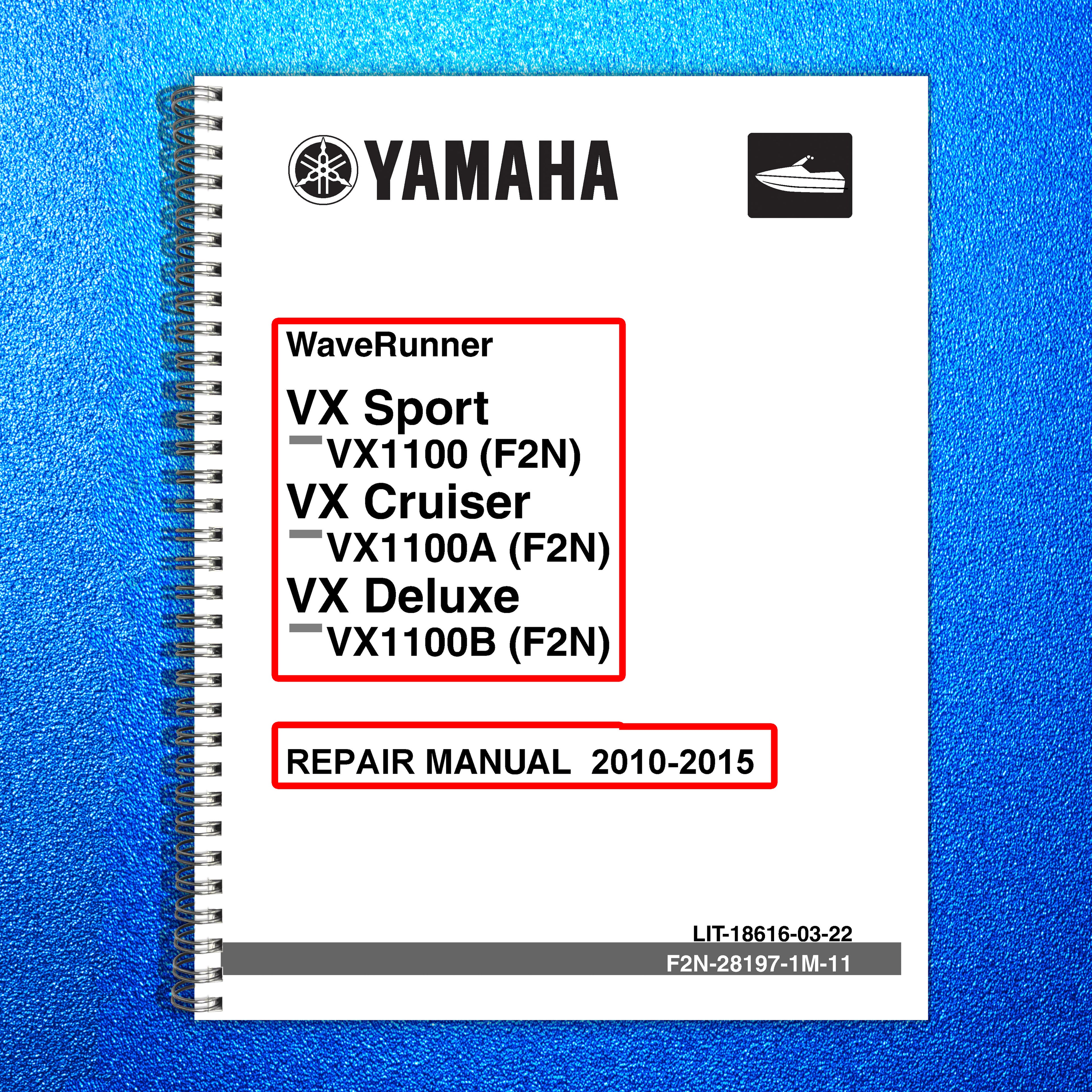 YAMAHA VX SPORT VX1100 FN2 CRUISER VX1100A VX DELUXE VX1100B REPAIR MANUAL 2010-