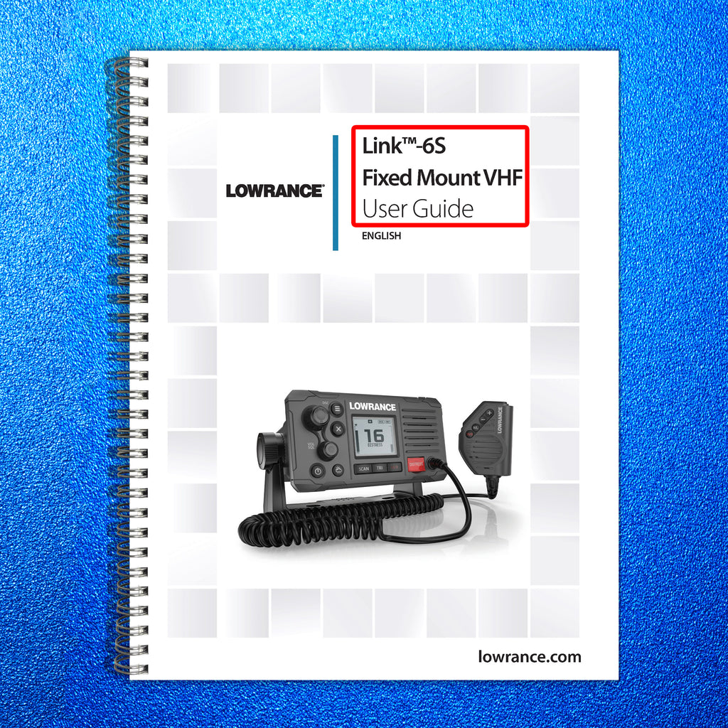 LOWRANCE Link-6S FIXED MOUNT VHF USER MANUAL - STEEL WIRE BOUND - TOUGH COVERS