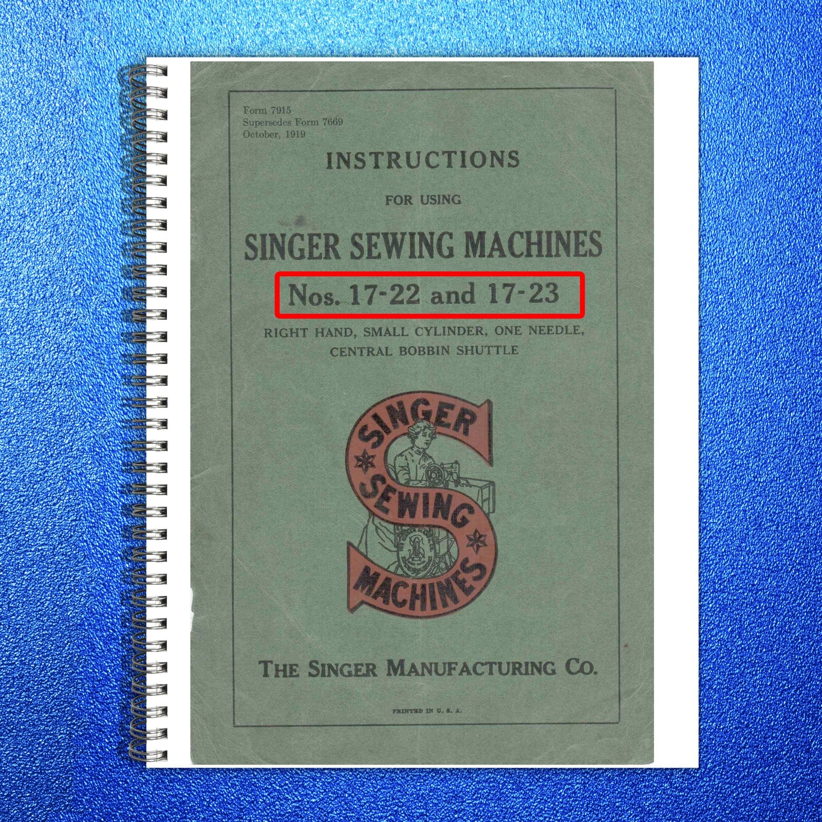 SINGER 17-22 17-23 Sewing Machine Instructions Manual 1919 - WIRE BOUND - COVERS