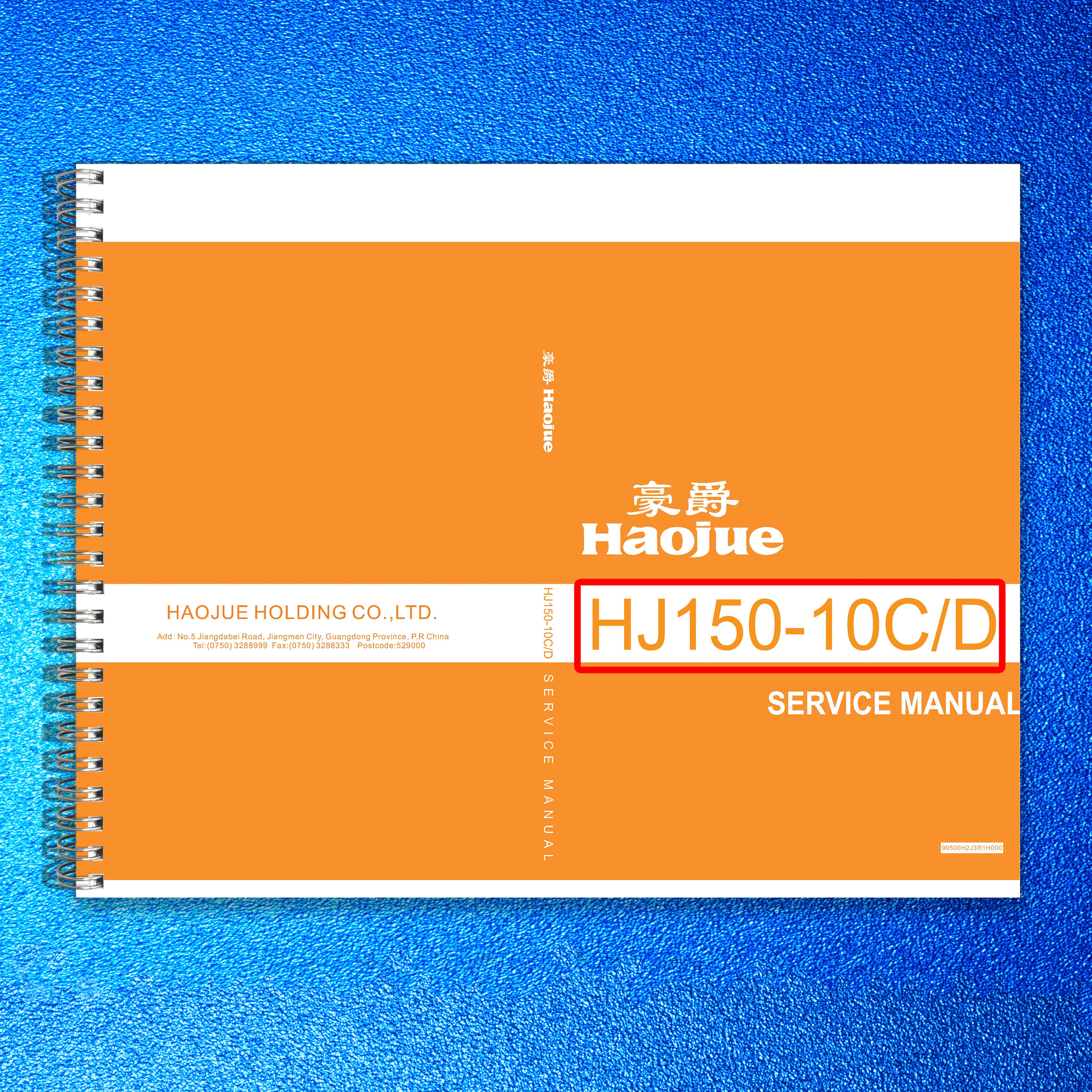 HAOJUE DR160 HJ150-10C Motorcycle Service Manual - BOUND - COVERS - XL FOLDOUTS