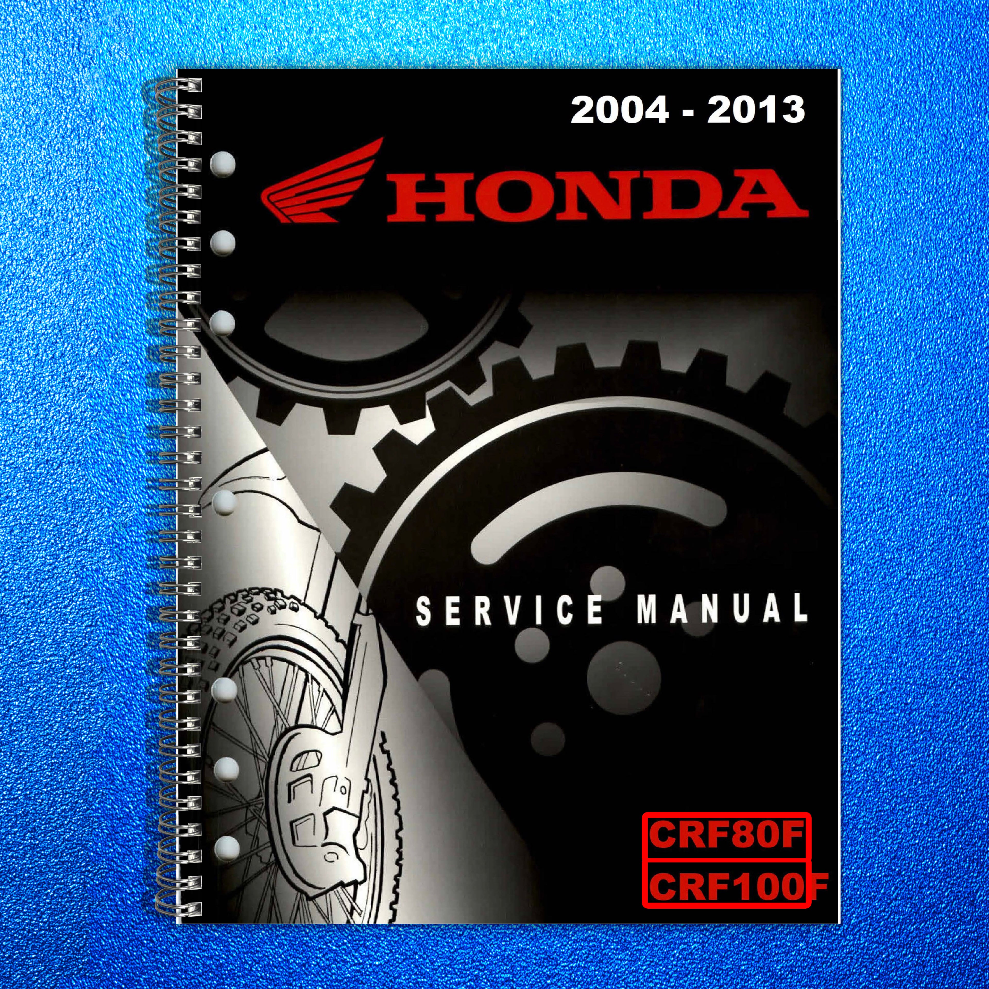 HONDA CRF80F CRF100F Motorcycle Service Manual 2004-2013 - WIRE BOUND - COVERS