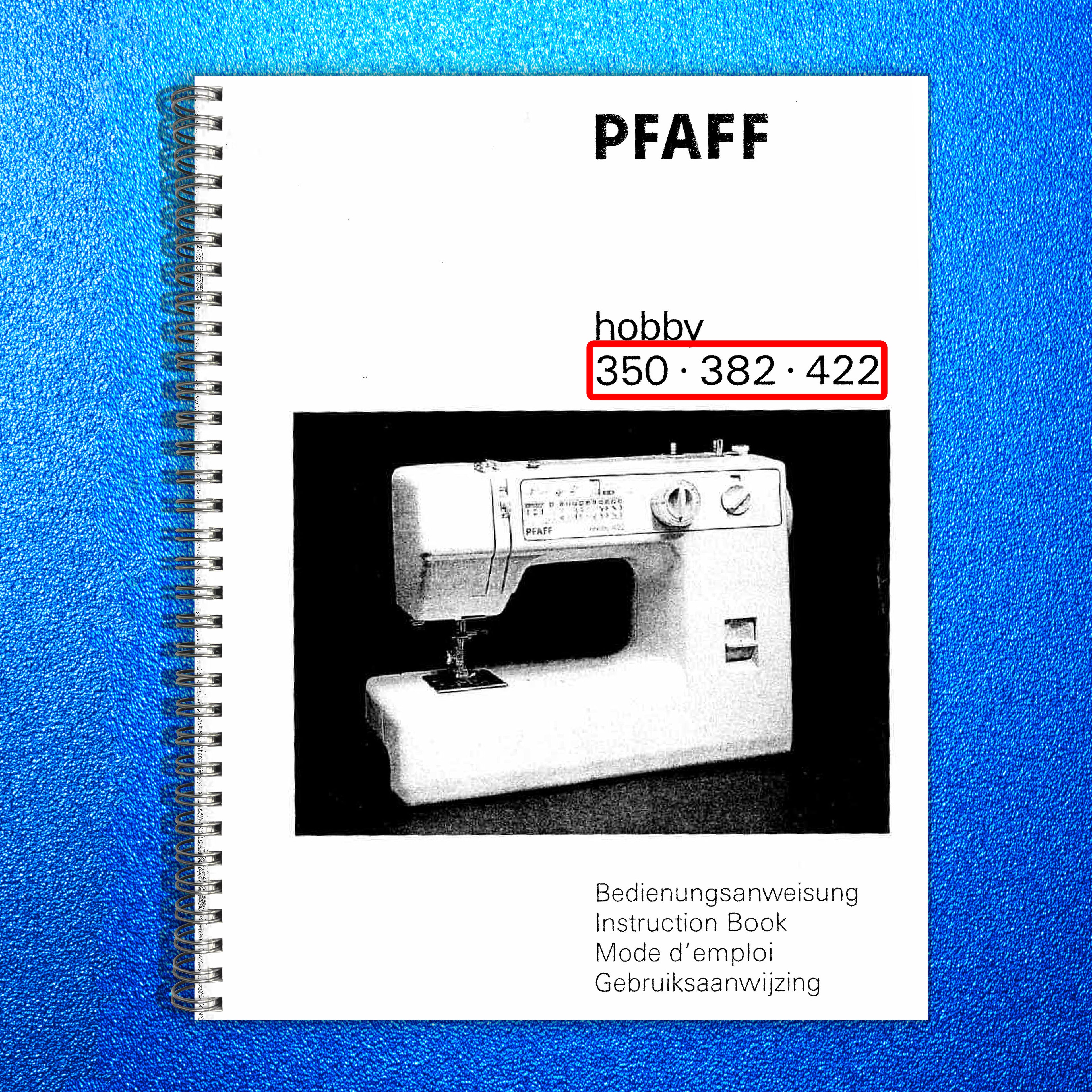 PFAFF Hobby 350 382 422 Sewing Machine Instruction Book Manual - WIRE BOUND