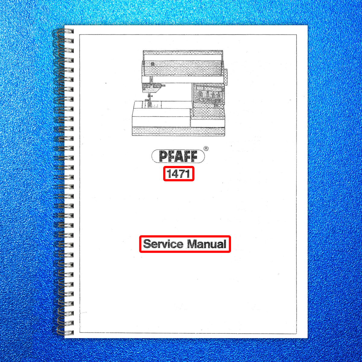 PFAFF Creative 1471 Service Manual Not Instruction Manual - WIRE BOUND - COVERS