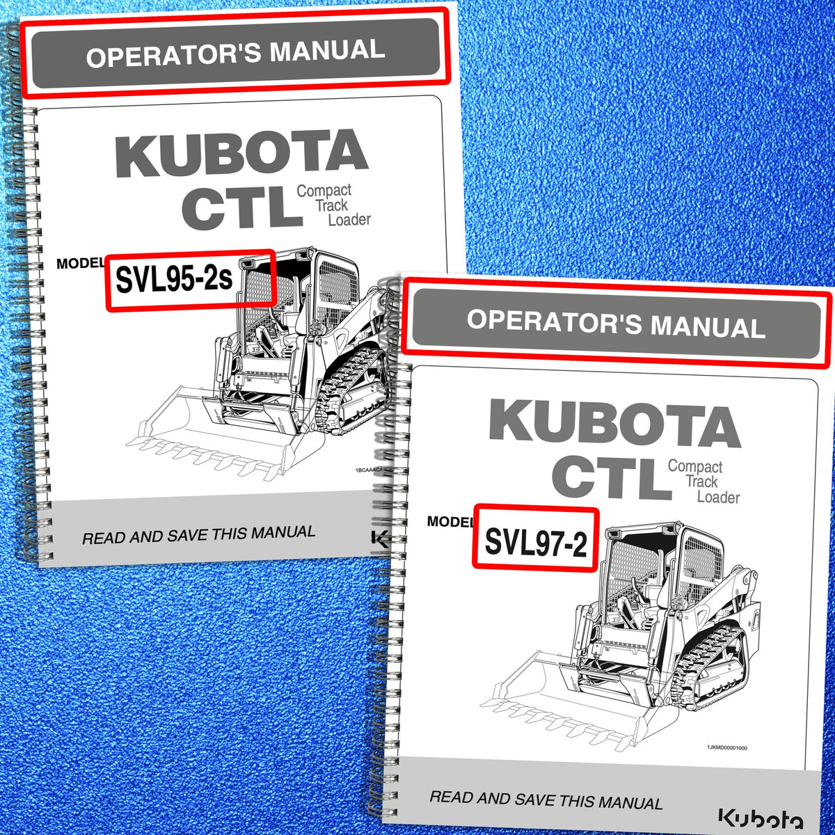 KUBOTA SVL95-2S SVL97-2 Track Loader Operators Manual BUNDLE - WIRE BOUND