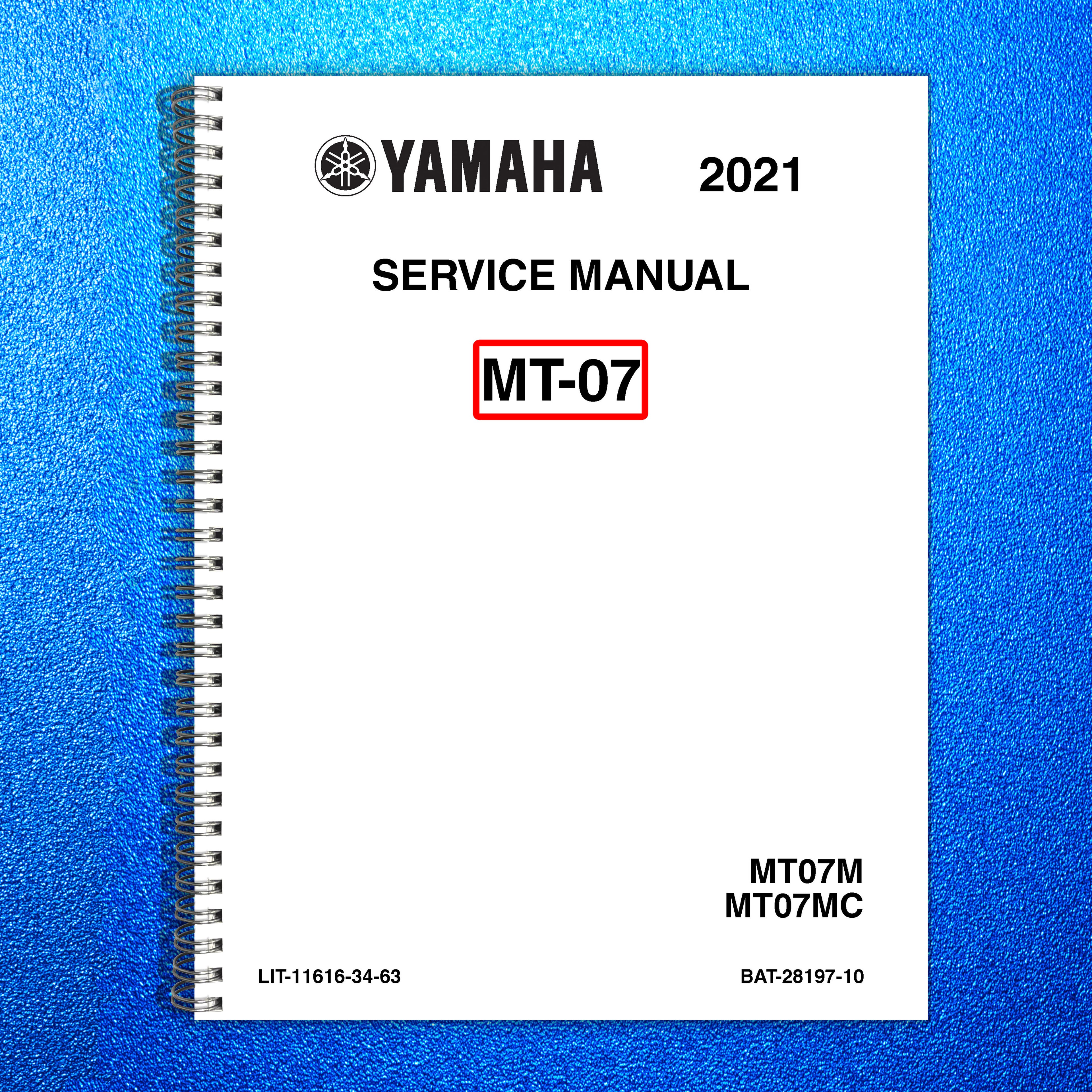 YAMAHA MT-07 Motorcycle Service Manual 2021-2022 - BOUND - COVERS - XL FOLDOUTS