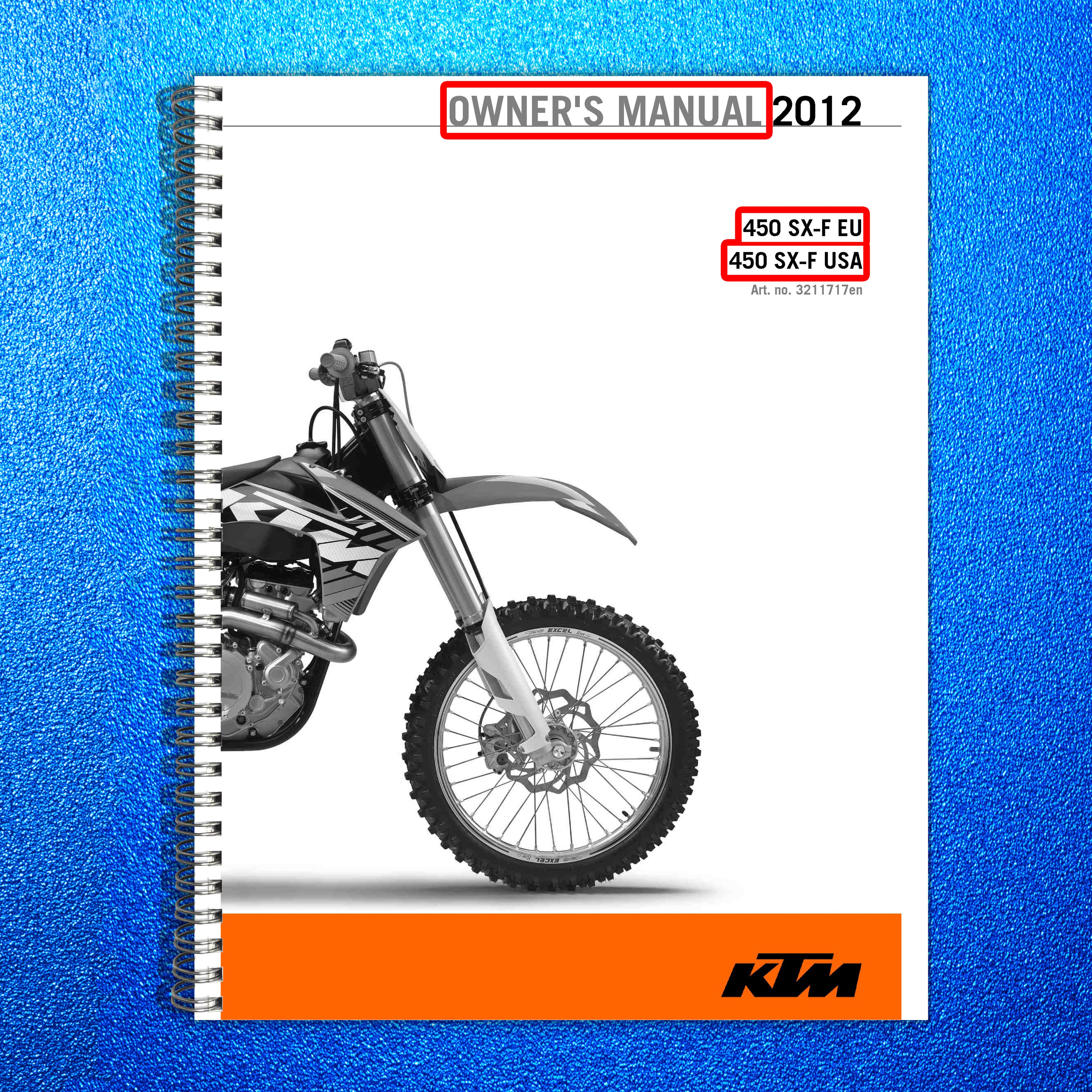 KTM 450 SX-F EU USA Owners Manual 2012 - STEEL WIRE BOUND - PROTECTIVE COVERS