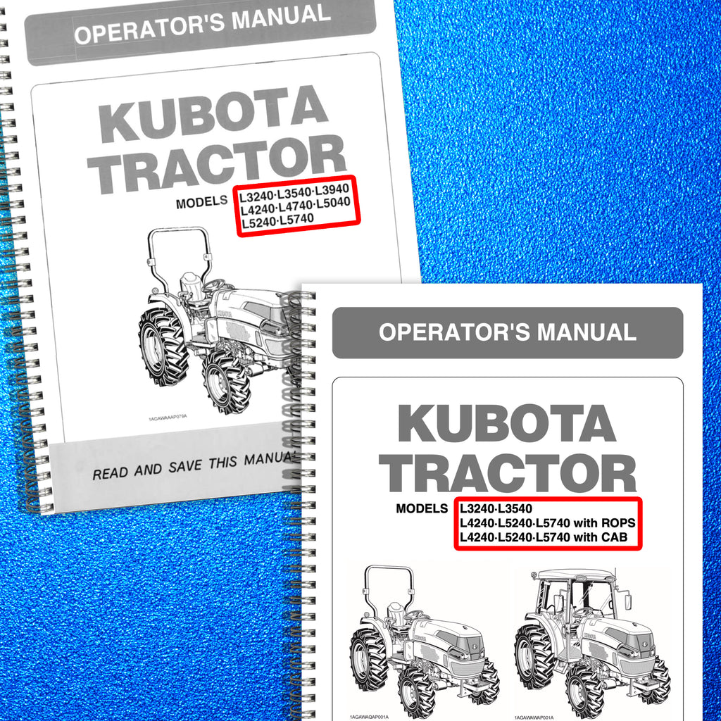 KUBOTA (+CAB) L3240 L3540 L3940 L4240 L4740 5040 5240 5740 ROPS OPERATORS MANUAL