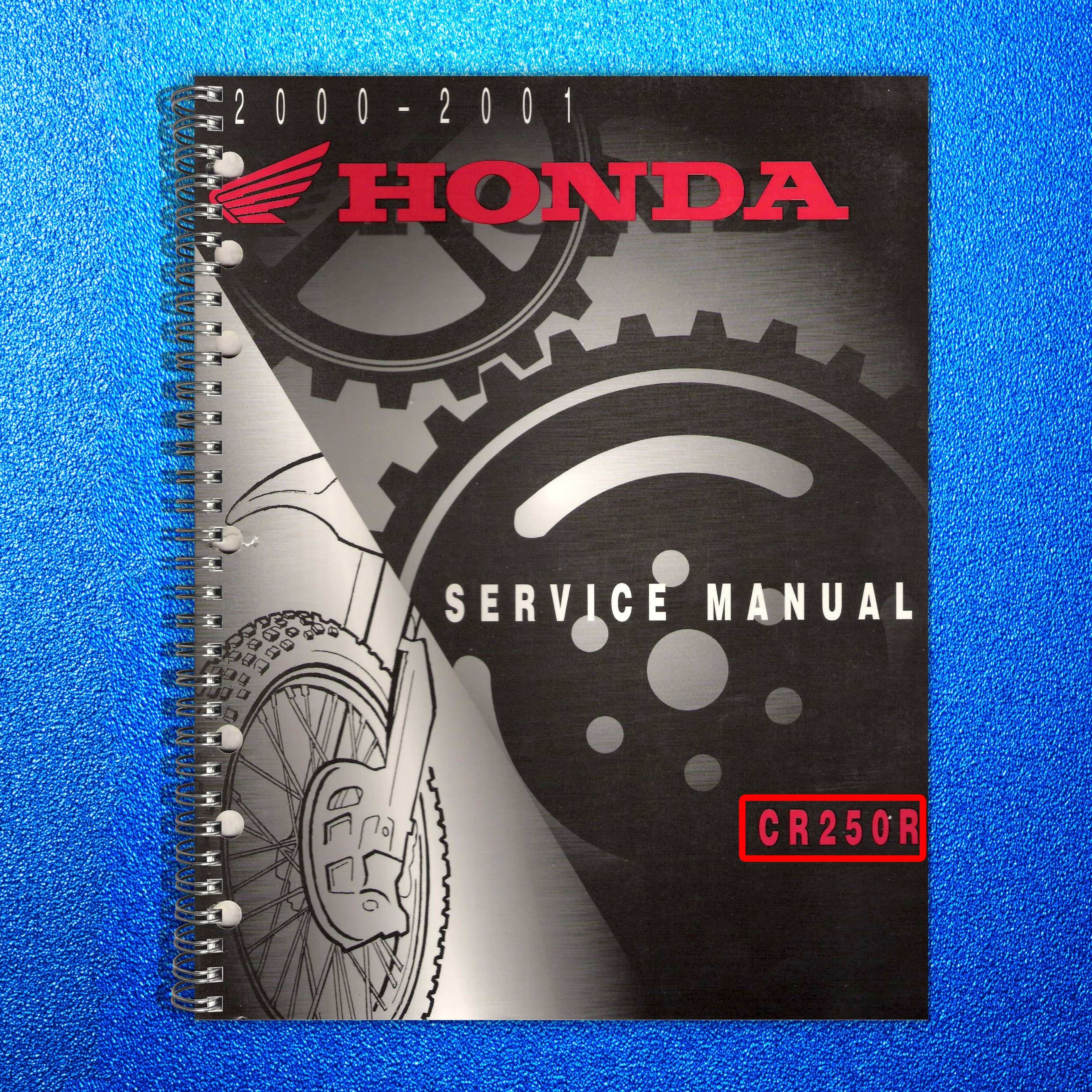 HONDA CR250R Motorcycle Service Manual 2000-2001 - WIRE BOUND - TOUGH COVERS