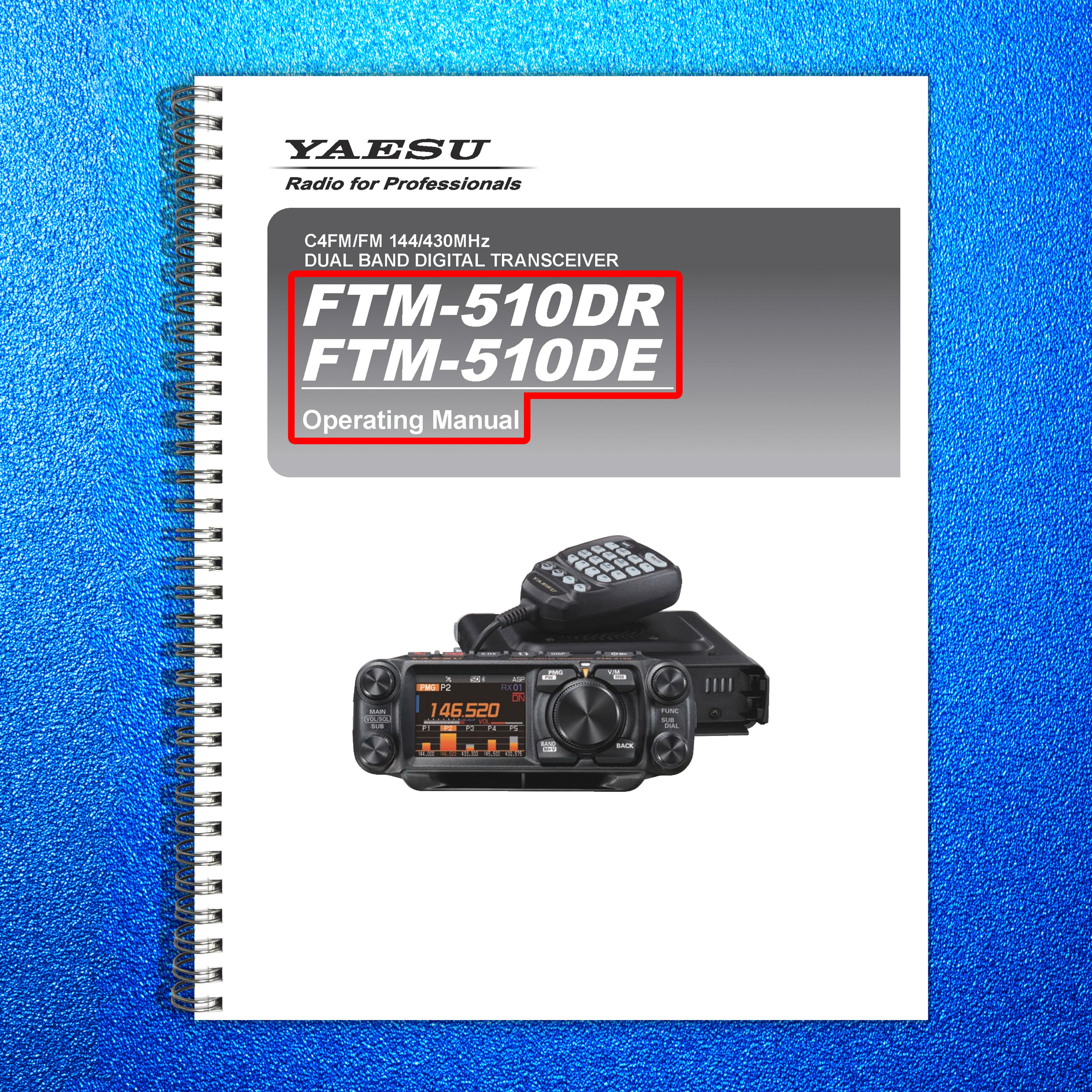 YAESU FTM-510DR 510DE C4FM FM 144 430MHz Dual Band Digital Operating Manual