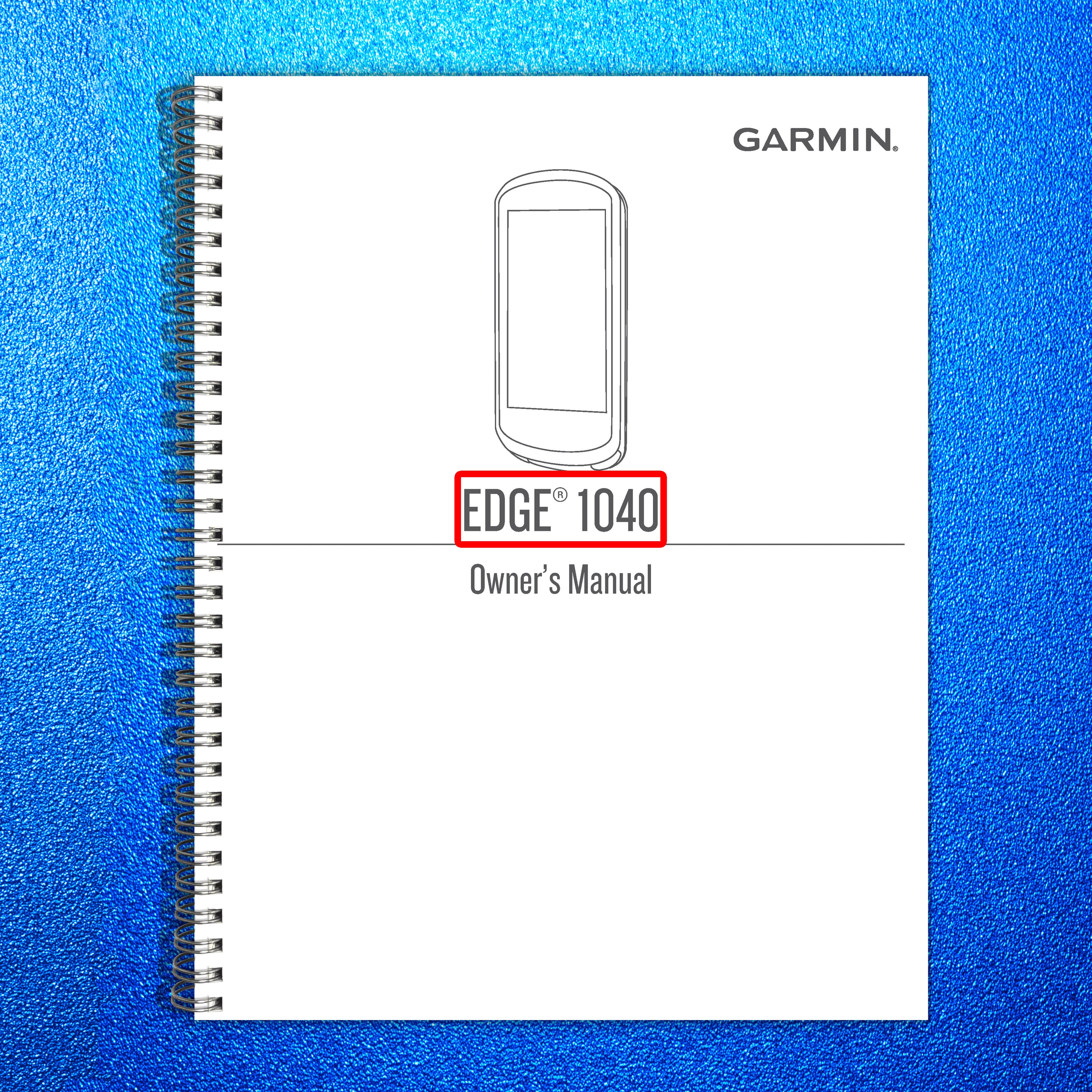 GARMIN Edge 1040 Owners Manual 2022 - STEEL WIRE BOUND - PROTECTIVE COVERS