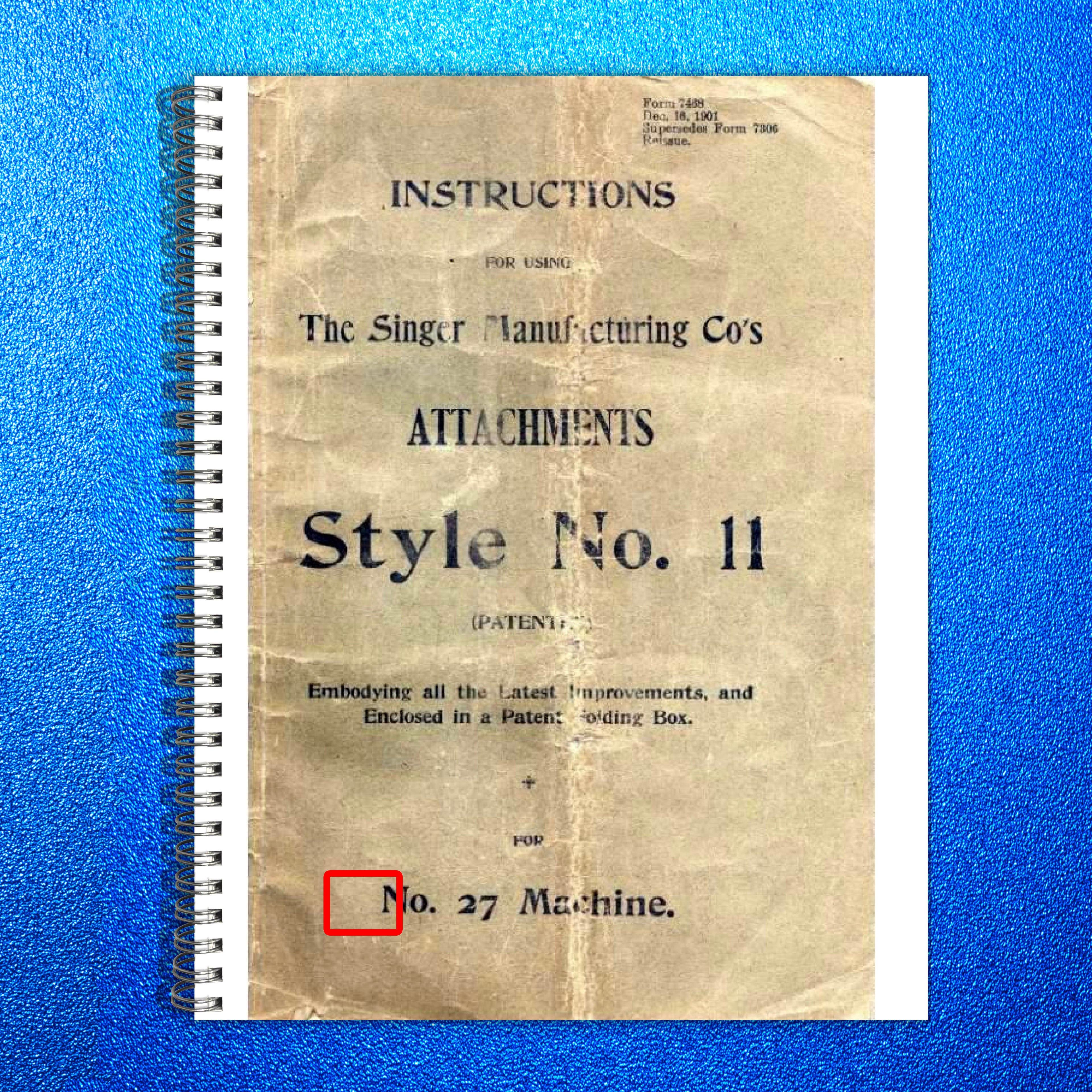 SINGER 27 Sewing Machine Attachments Guide Manual - WIRE BOUND - TOUGH COVERS