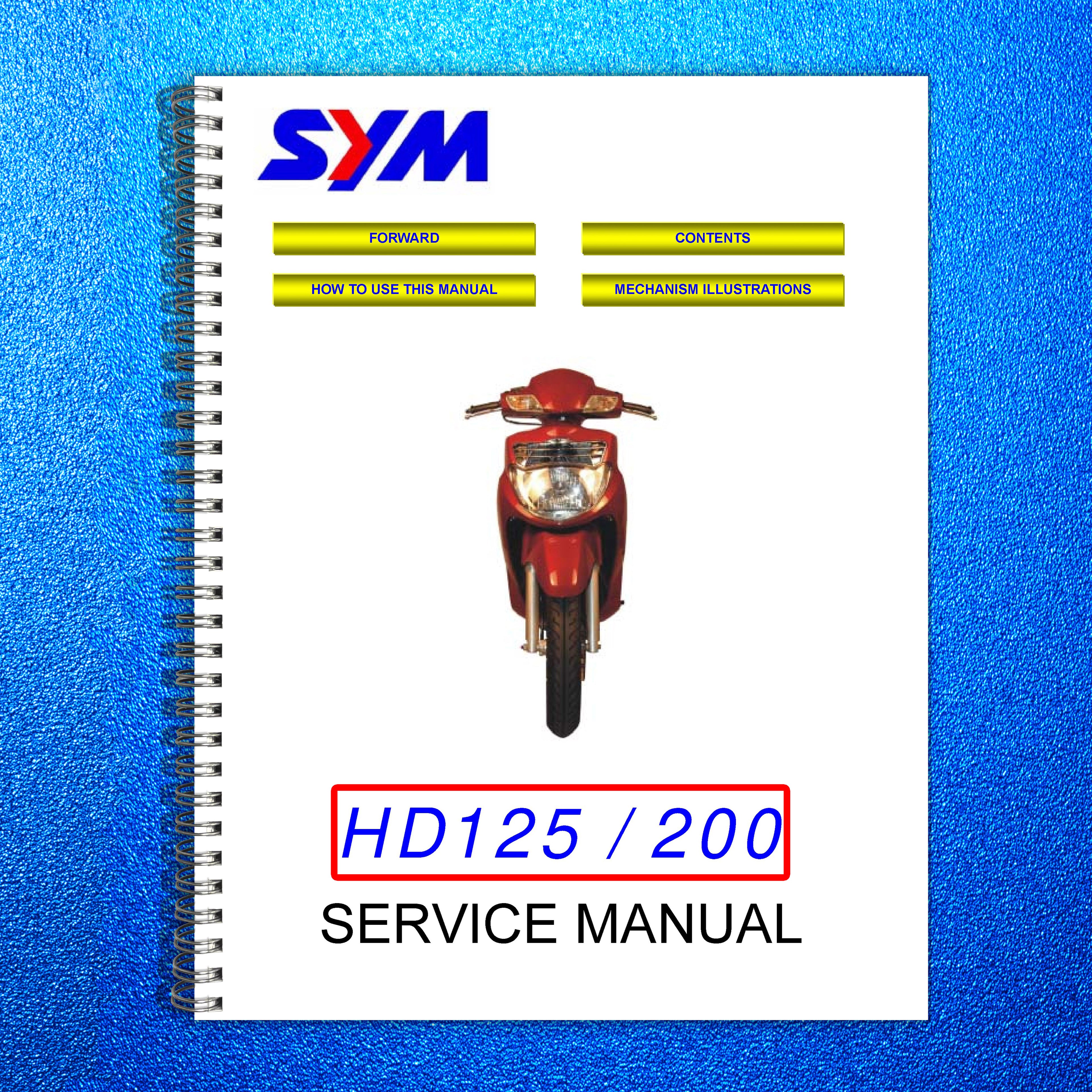 SYM HD125 HD200 Motorcycle Service Manual - STEEL WIRE BOUND - PROTECTIVE COVERS