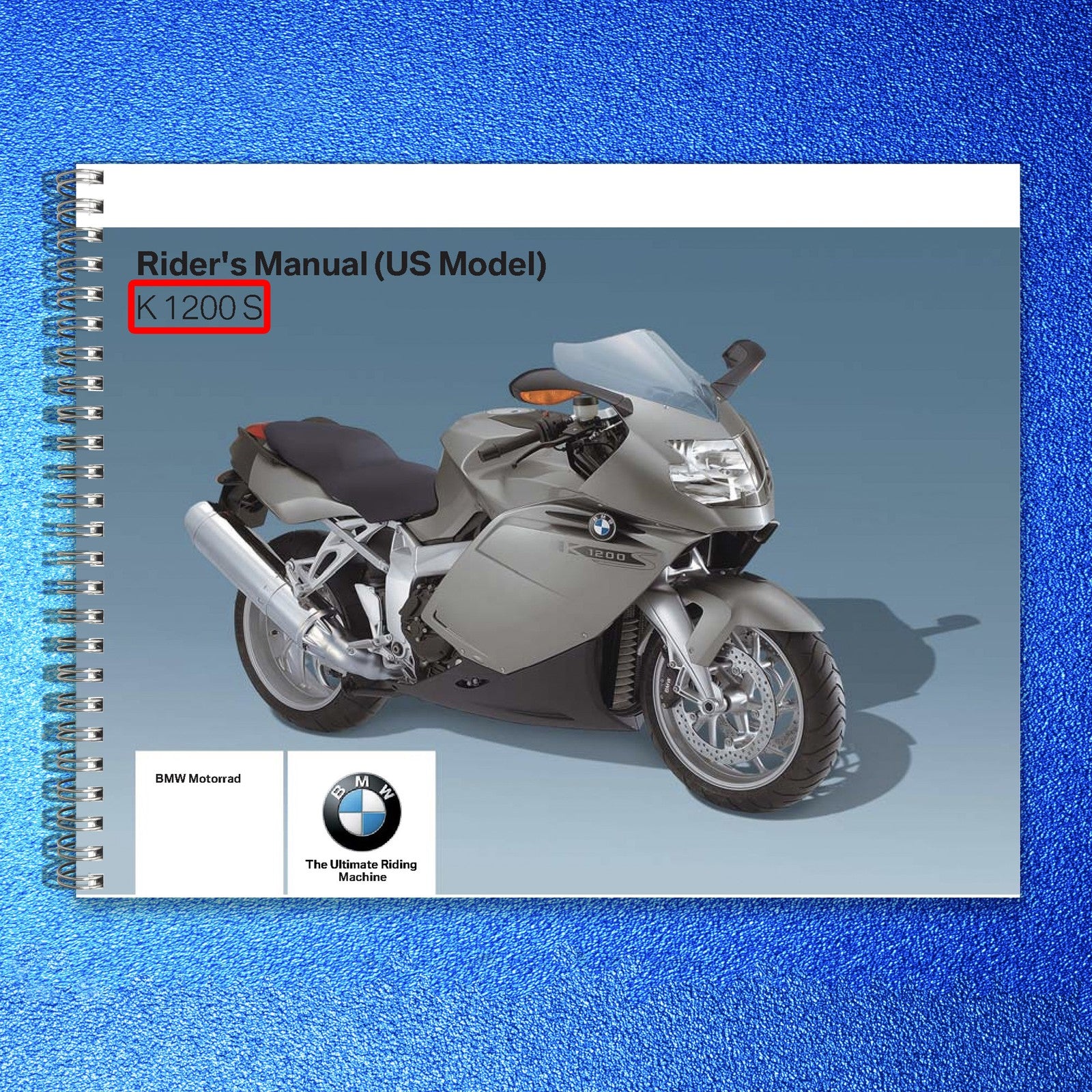 BMW K1200S Motorcycle Riders Manual 2 - STEEL WIRE BOUND - PROTECTIVE COVERS