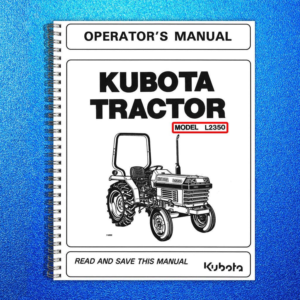 KUBOTA L2350 TRACTOR OPERATORS MANUAL - STEEL WIRE BOUND - PROTECTIVE COVERS