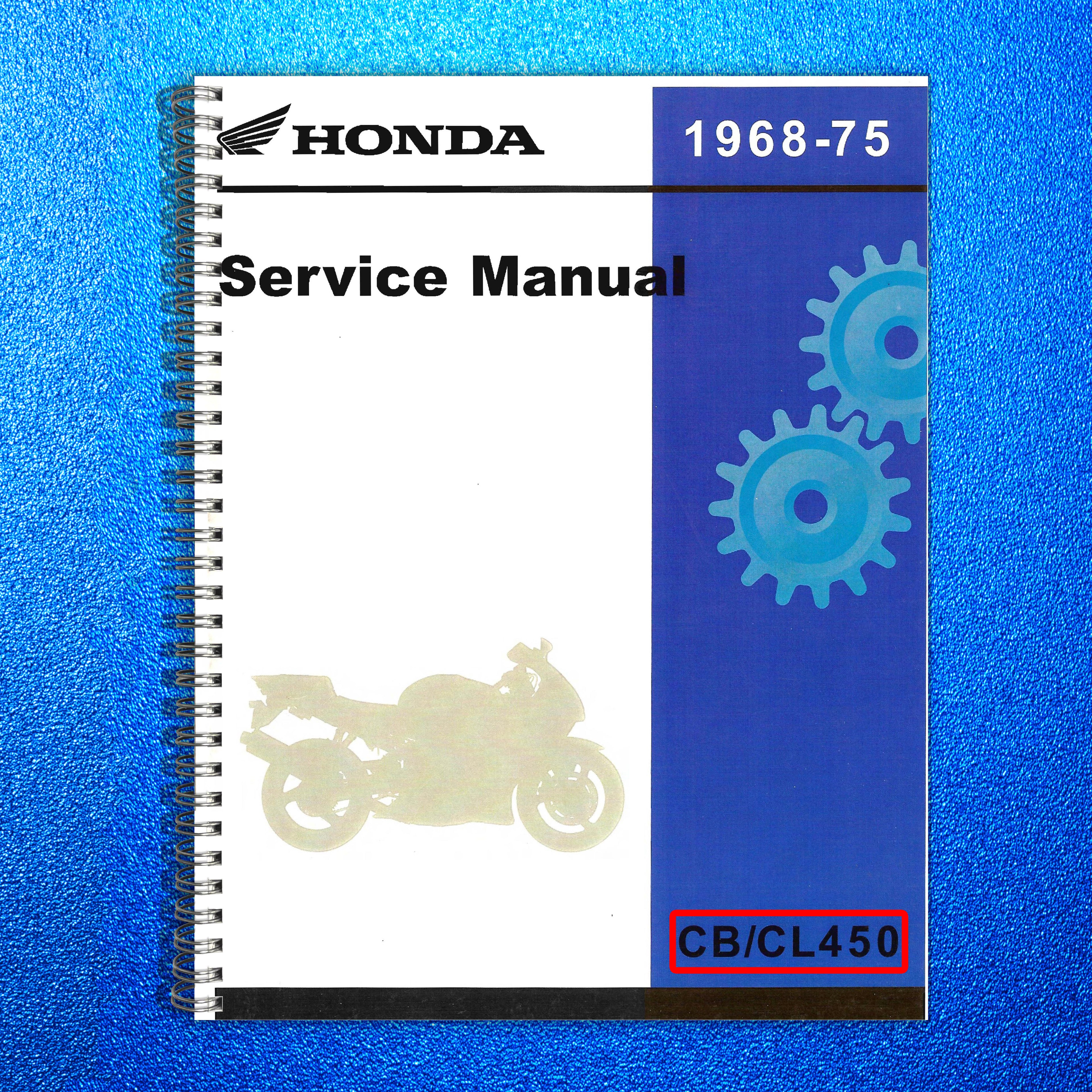 HONDA CB450 CL450 Motorcycle Factory Service Manual - WIRE BOUND - TOUGH COVERS