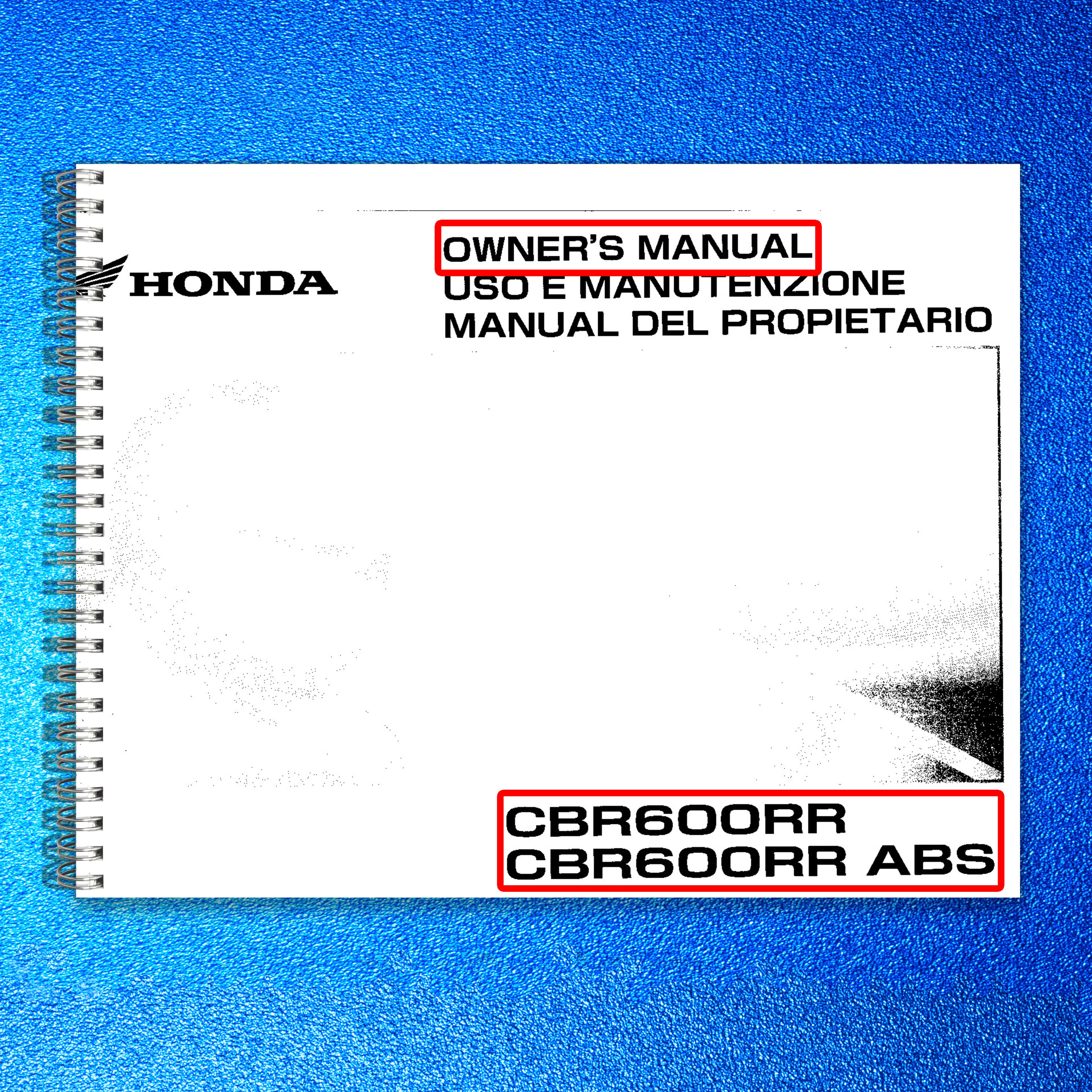 HONDA CBR600RR CBR600RR ABS Owners Manual 2008 - STEEL WIRE BOUND - TOUGH COVERS