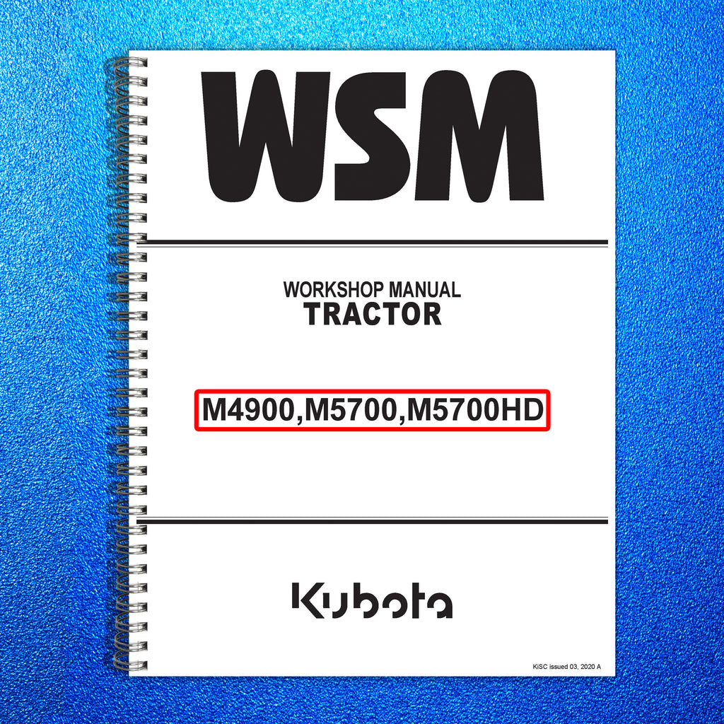 KUBOTA M4900 M5700 M5700HD WORKSHOP MANUAL - STEEL WIRE BOUND- PROTECTIVE COVERS