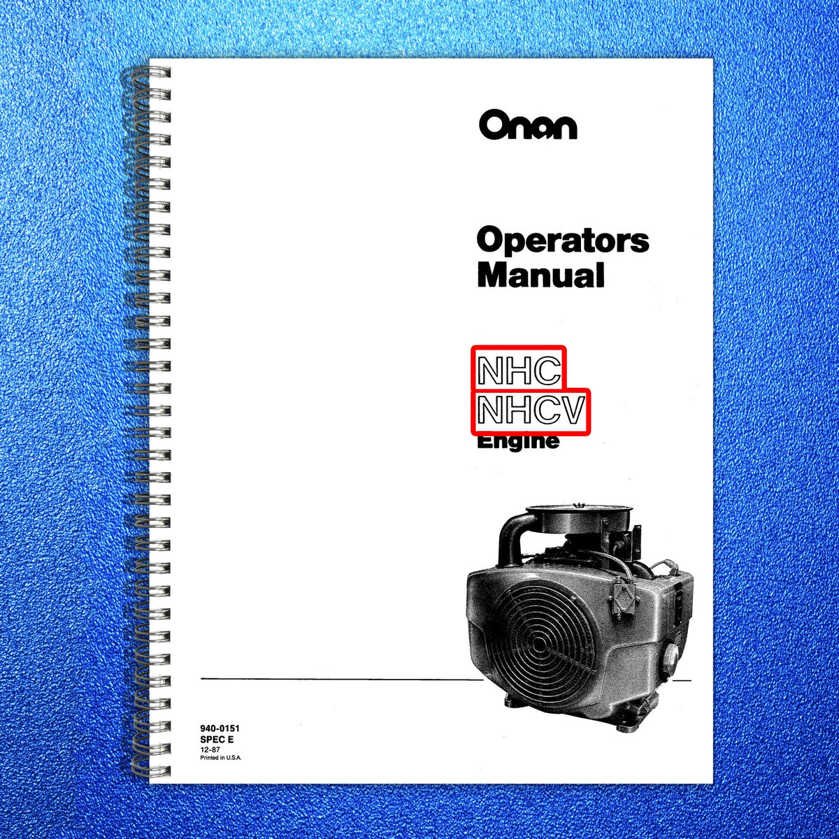 ONAN NHC NHCV Engine Operators Manual 1987 - STEEL WIRE BOUND - TOUGH COVERS