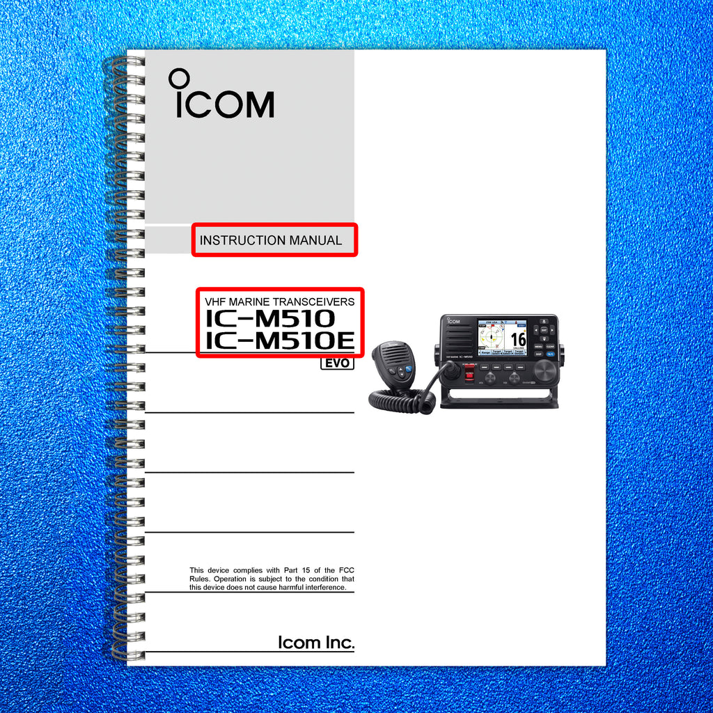 ICOM IC-M510 M510E EVO INSTRUCTION MANUAL - STEEL WIRE BOUND - PROTECTIVE COVERS