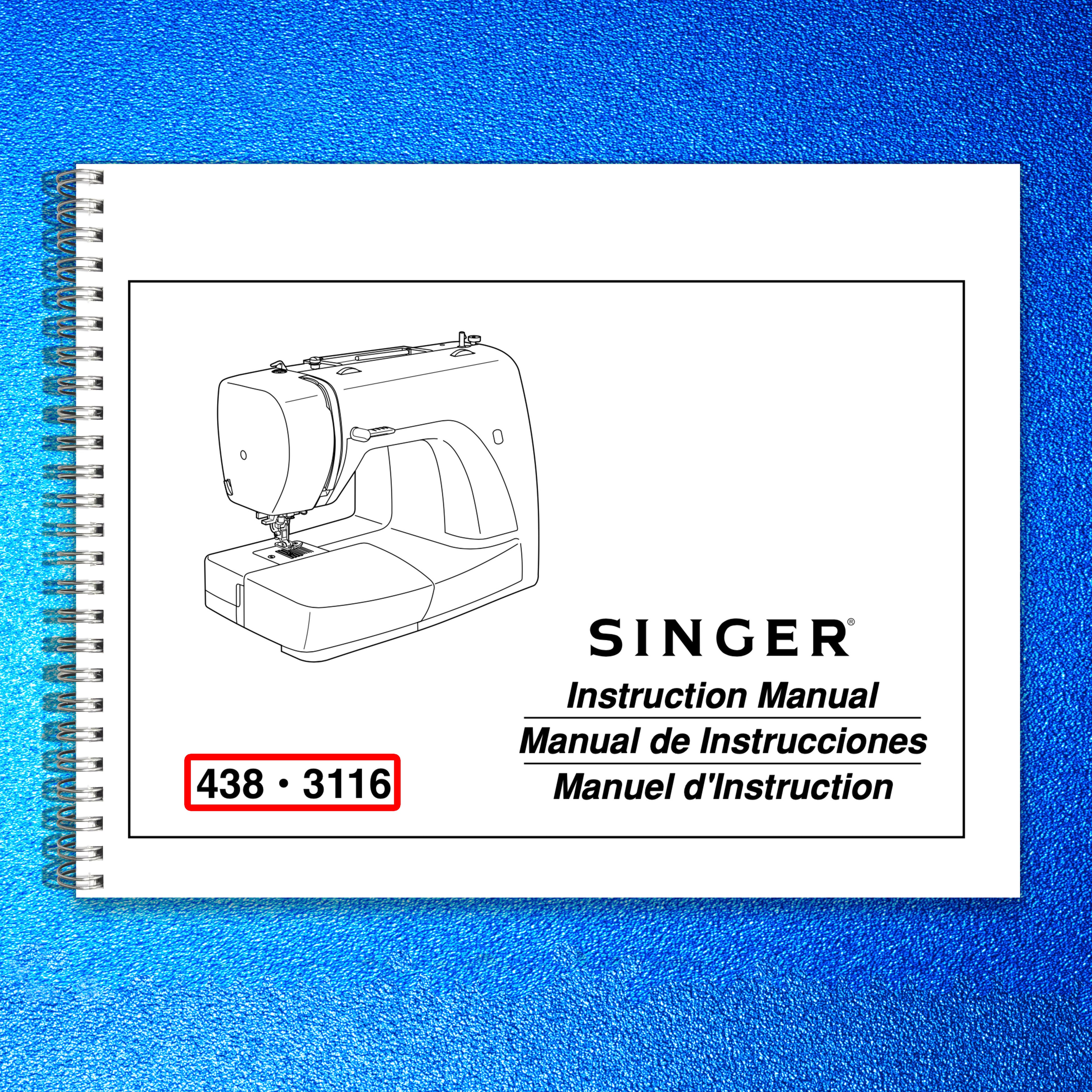 SINGER 438 3116 Instuction Manual - STEEL WIRE BOUND - PROTECTIVE COVERS
