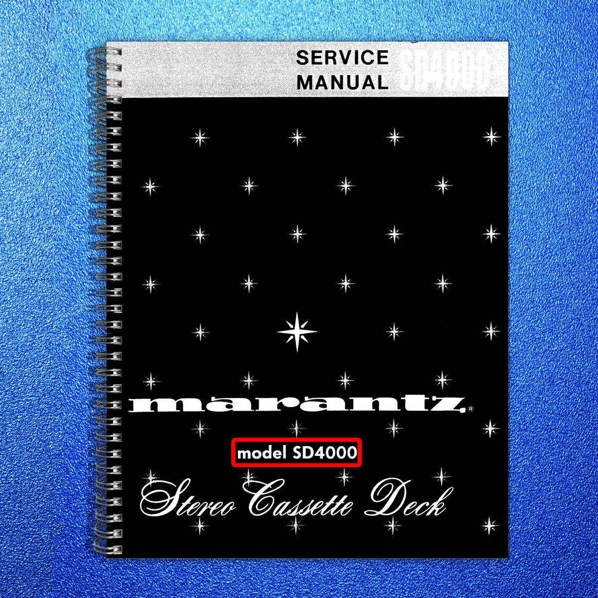 MARANTZ SD4000 Stereo Cassette Deck Service Manual - BOUND - COVERS - FOLDOUTS