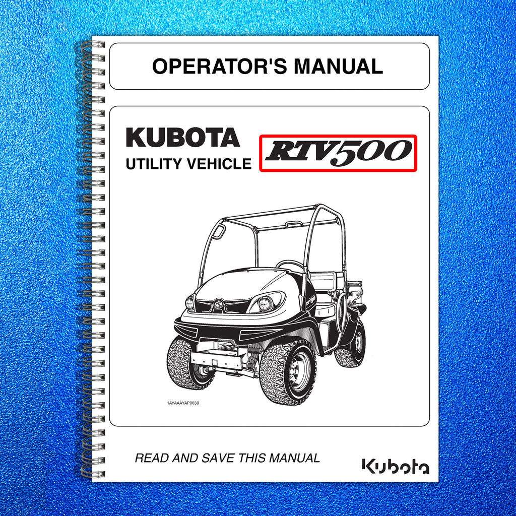KUBOTA RTV500 RTV 500 OPERATORS MANUAL - STEEL WIRE BOUND - PROTECTIVE COVERS