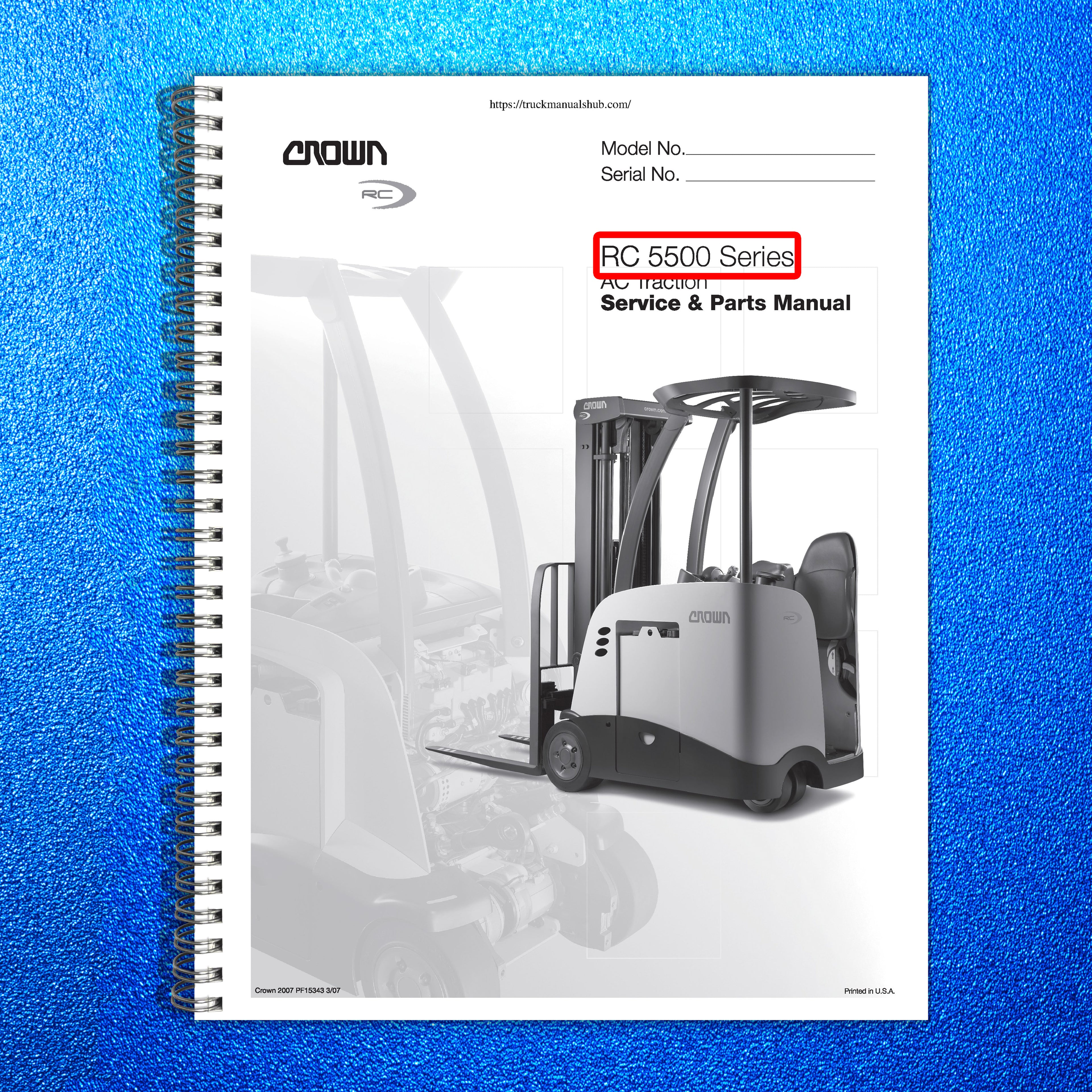 CROWN RC 5500 Series AC Traction Service And Parts Manual - WIRE BOUND - COVERS