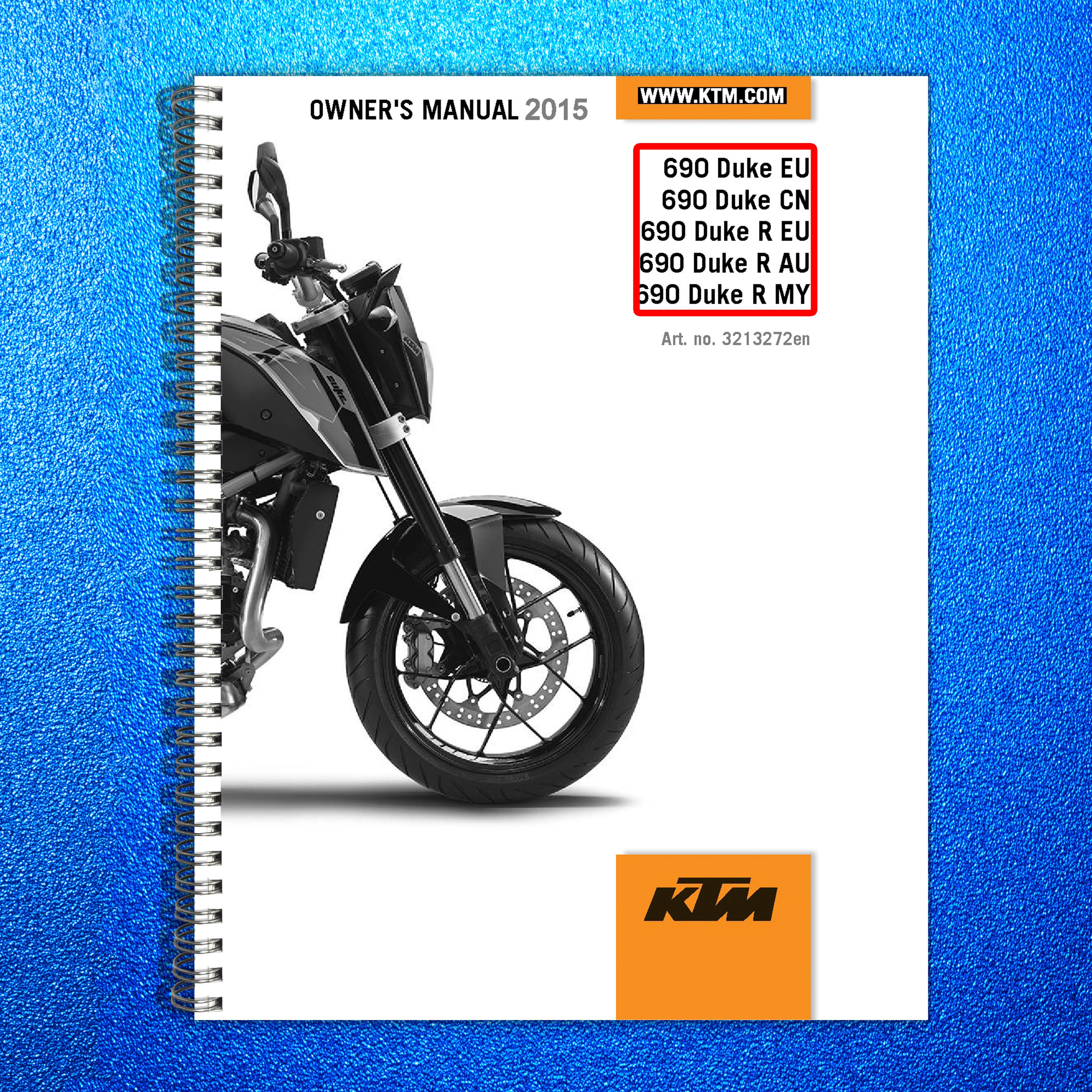 KTM 690 Duke 690 Duke R Motorcycle Owners Manual 2015 - WIRE BOUND - COVERS