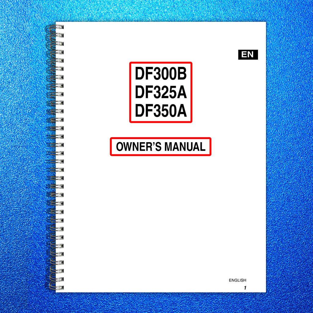 SUZUKI DF300B Motor Owners Manual - STEEL WIRE BOUND - PROTECTIVE COVERS
