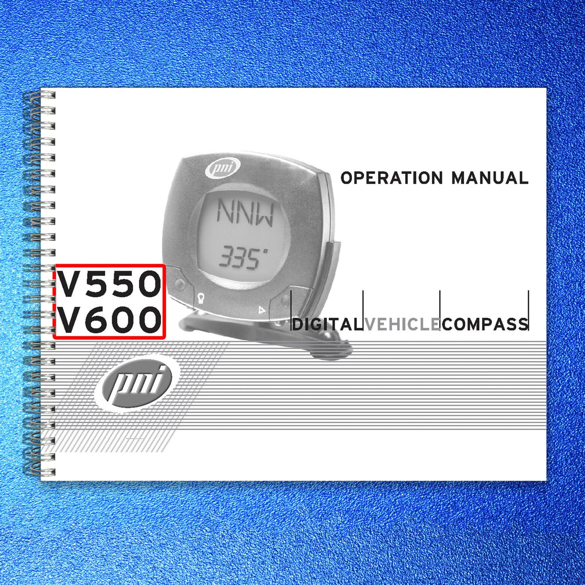 PNI Wayfinder V550 V600 Digital Vehicle Compass Operation Manual - WIRE BOUND
